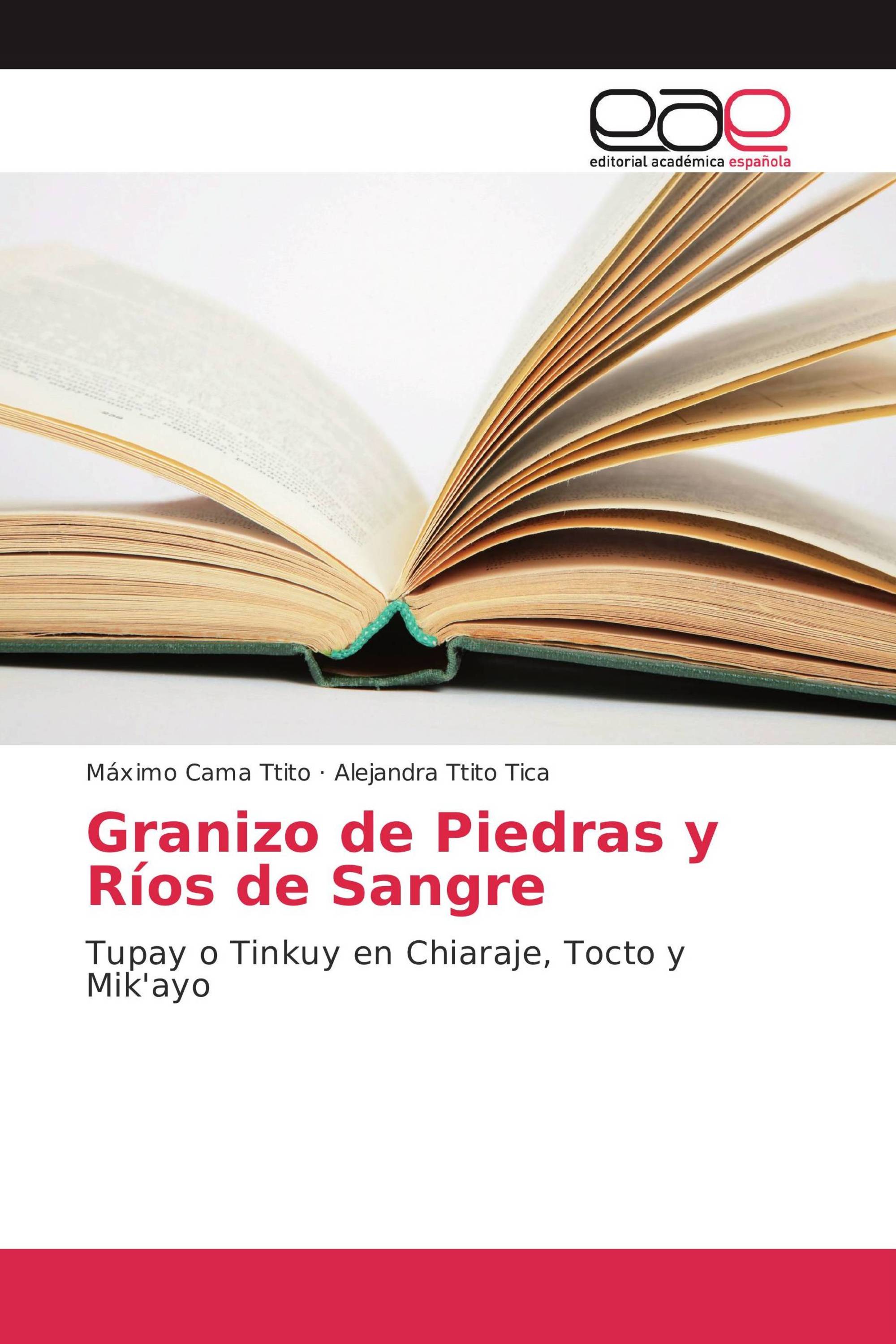 Granizo de Piedras y Ríos de Sangre