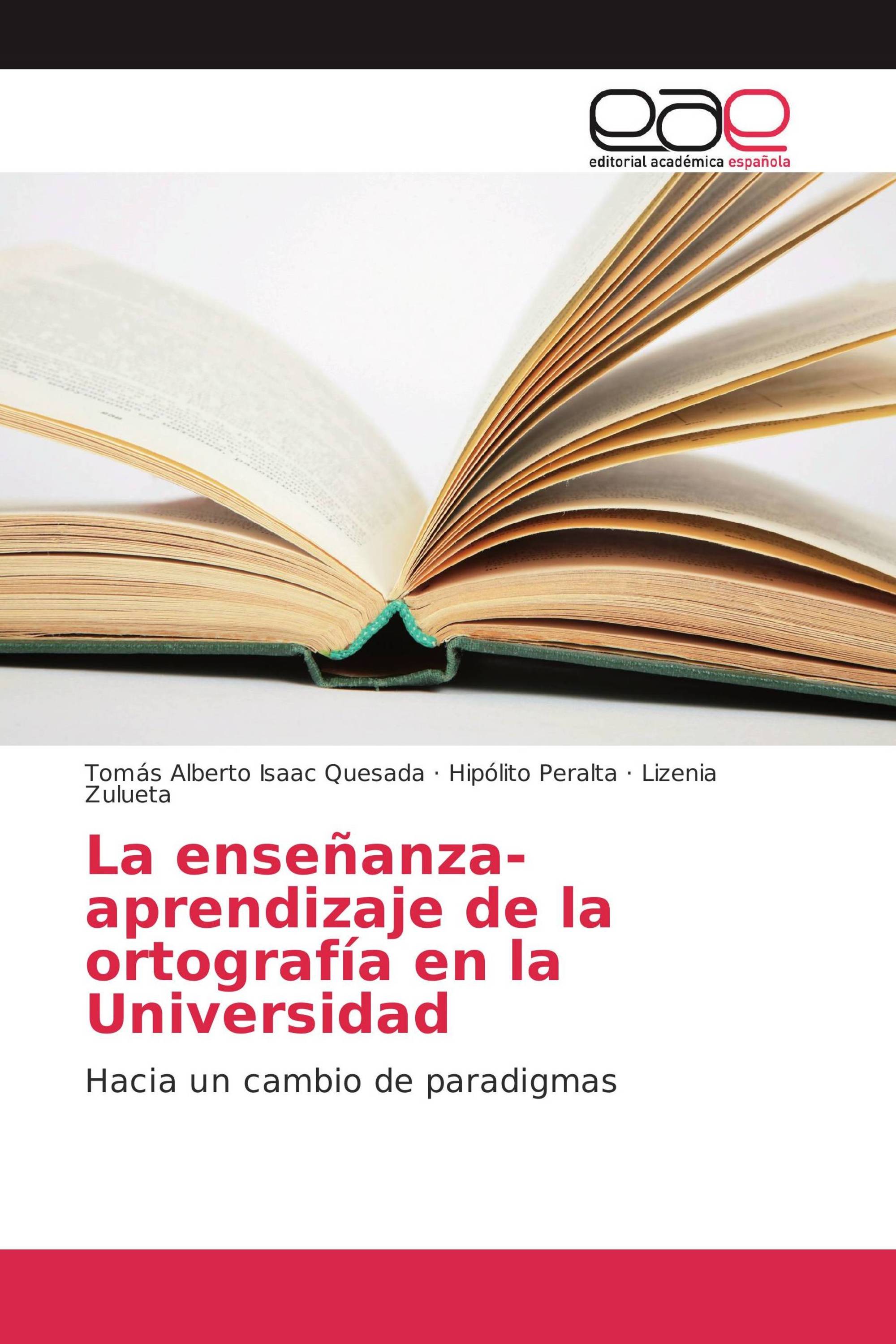 La enseñanza-aprendizaje de la ortografía en la Universidad