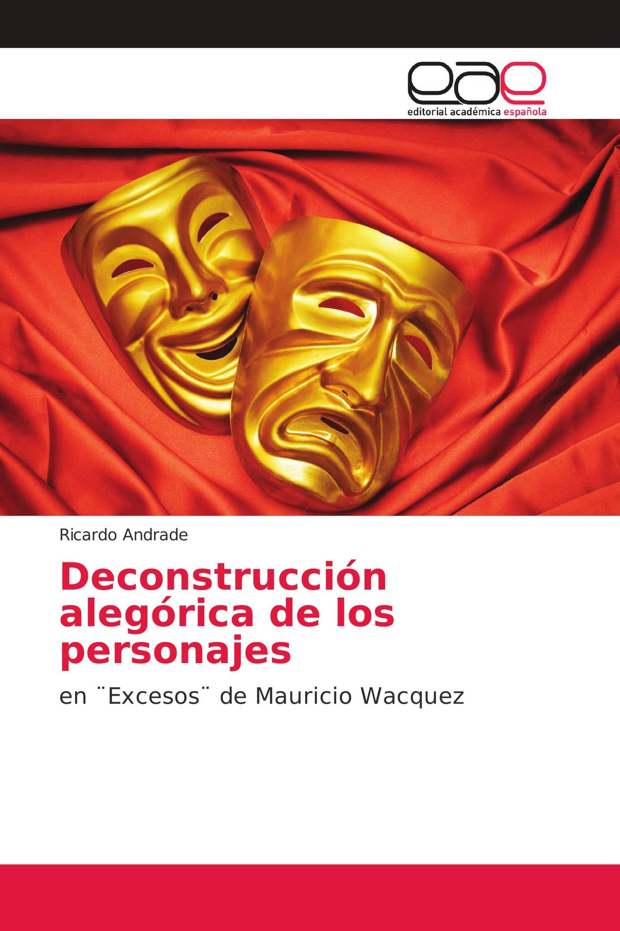 Deconstrucción alegórica de los personajes