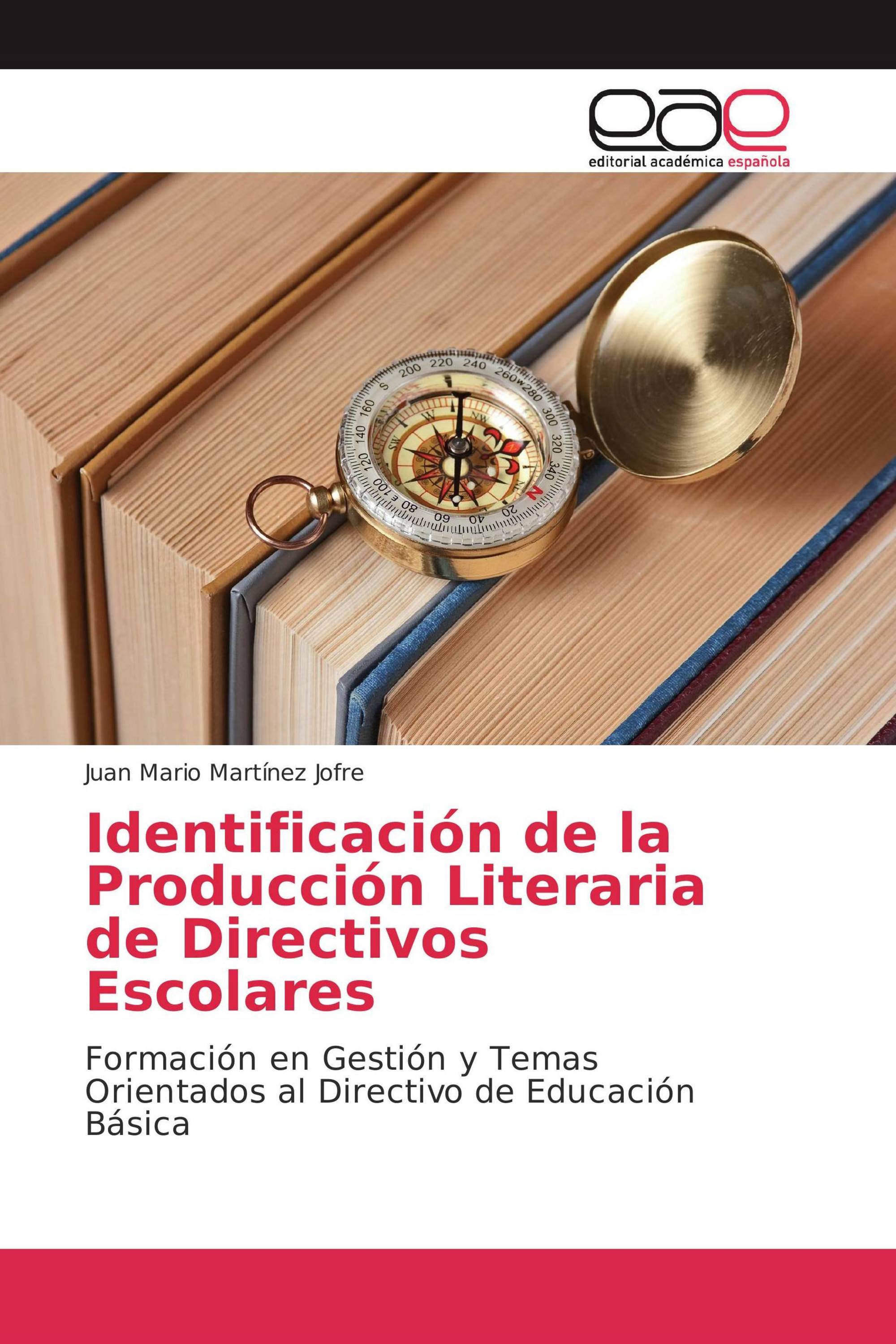 Identificación de la Producción Literaria de Directivos Escolares