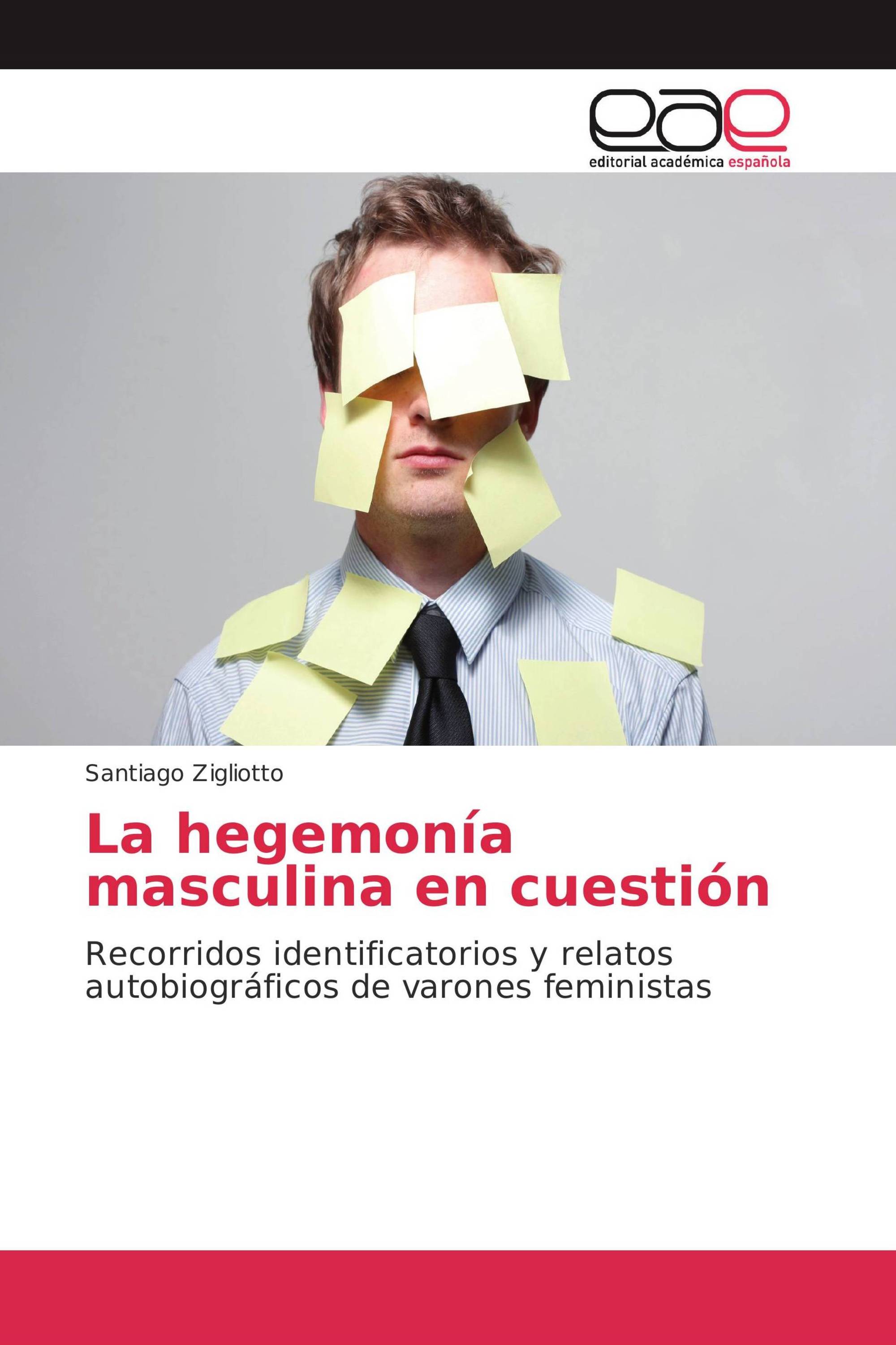 La hegemonía masculina en cuestión