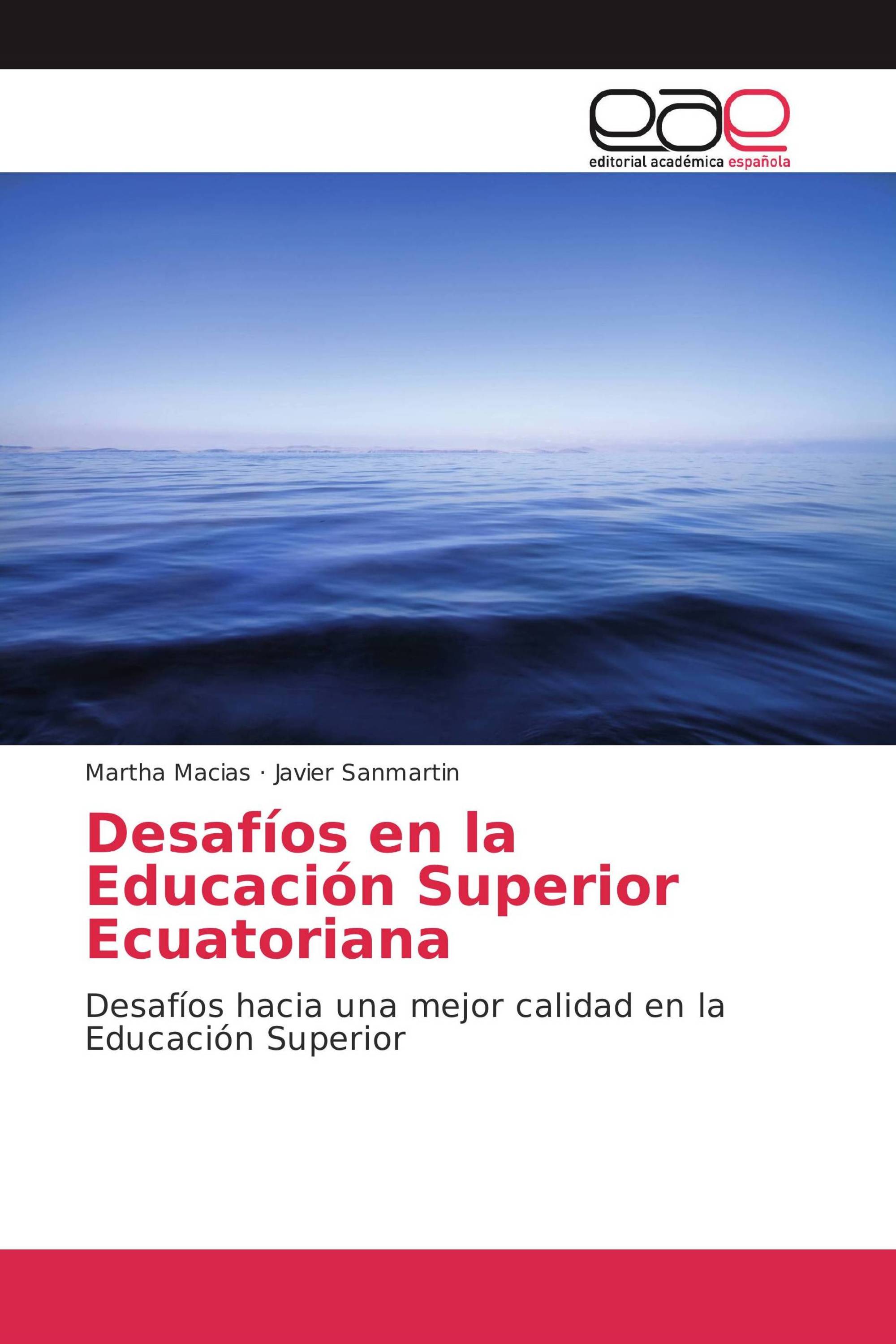 Desafíos en la Educación Superior Ecuatoriana