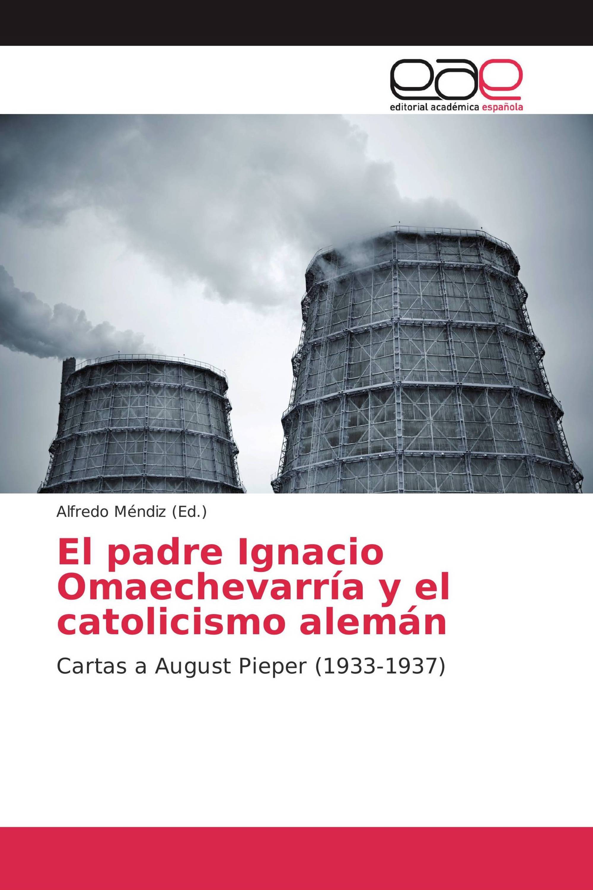 El padre Ignacio Omaechevarría y el catolicismo alemán