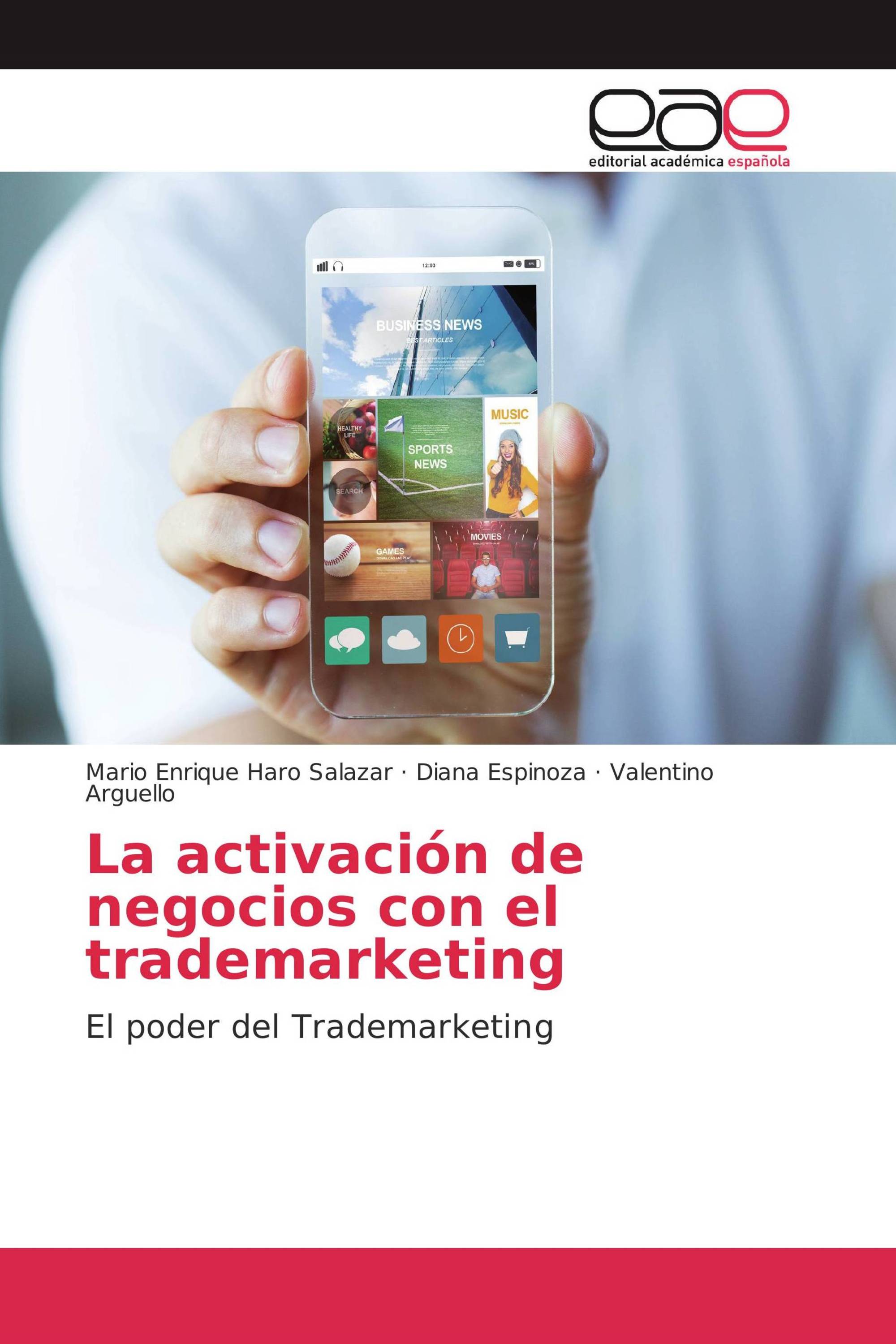 La activación de negocios con el trademarketing