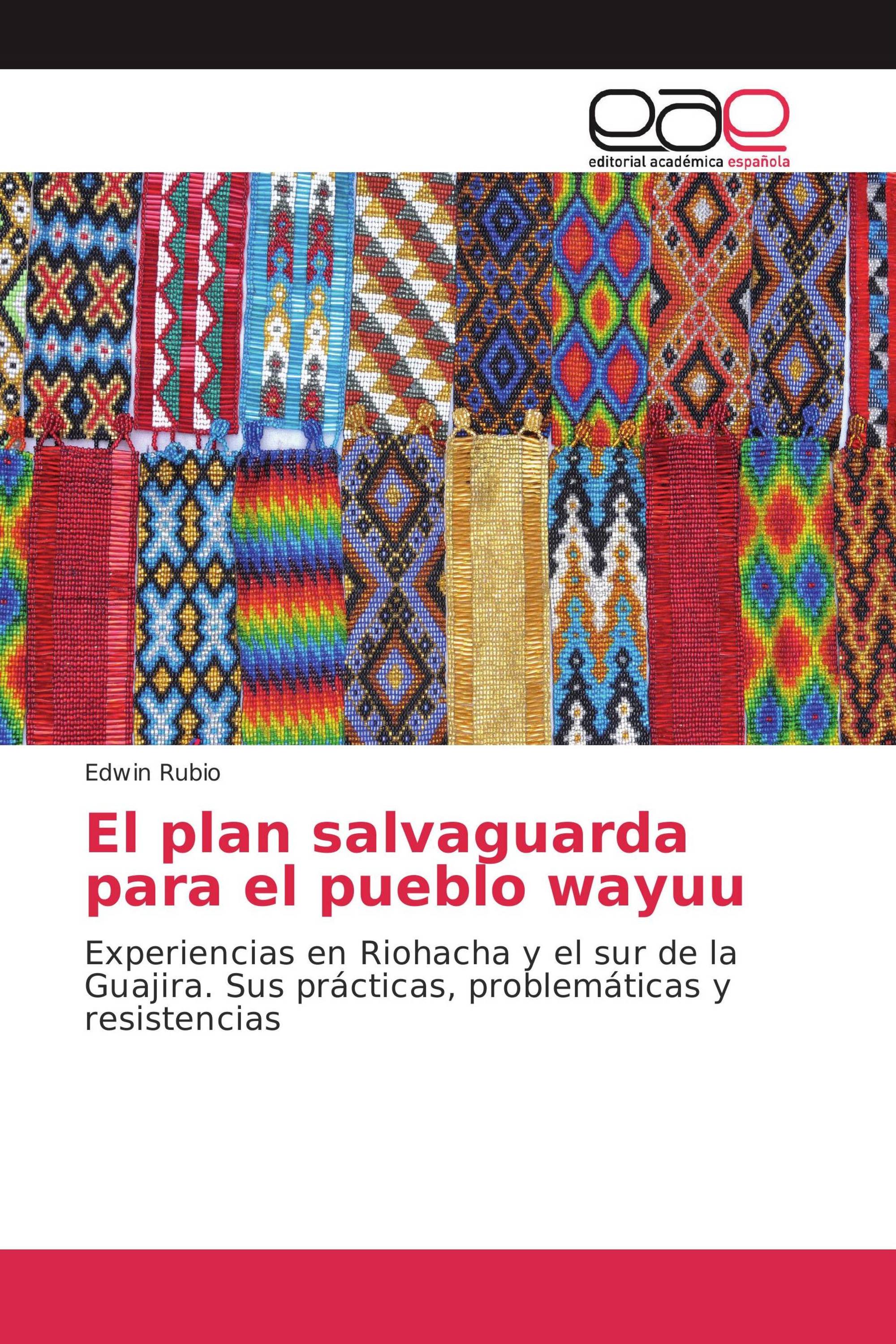 El plan salvaguarda para el pueblo wayuu