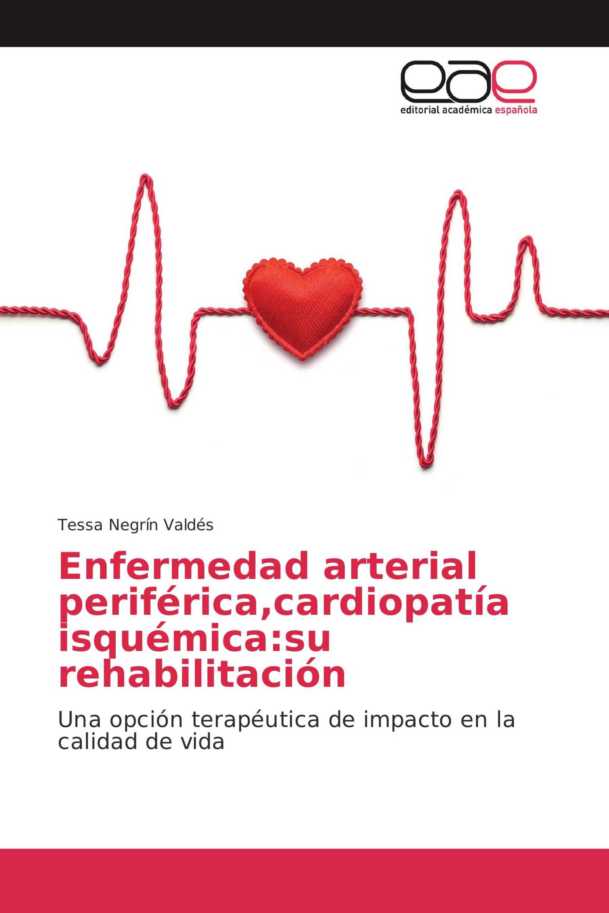 Enfermedad arterial periférica,cardiopatía isquémica:su rehabilitación