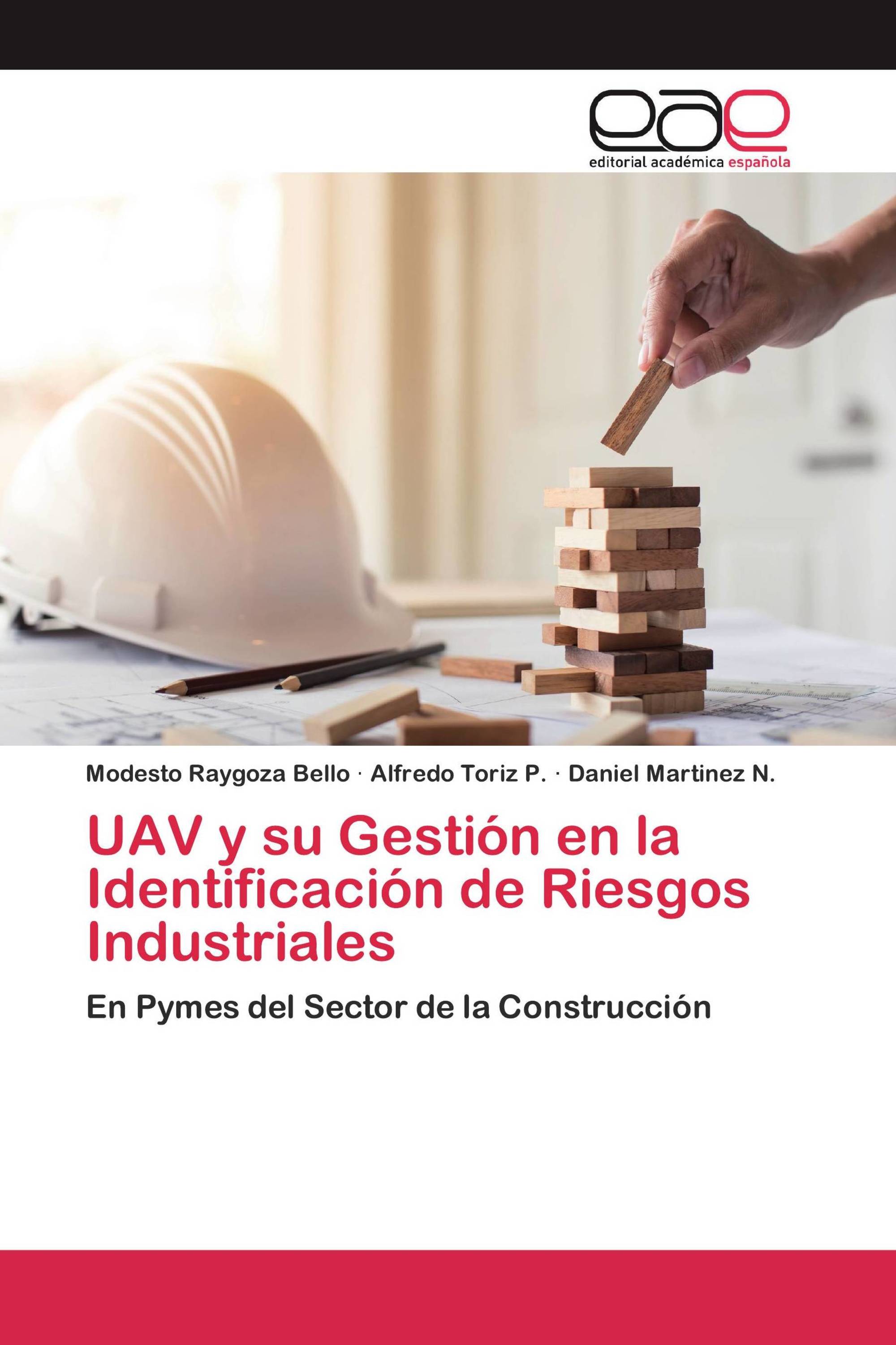 UAV y su Gestión en la Identificación de Riesgos Industriales