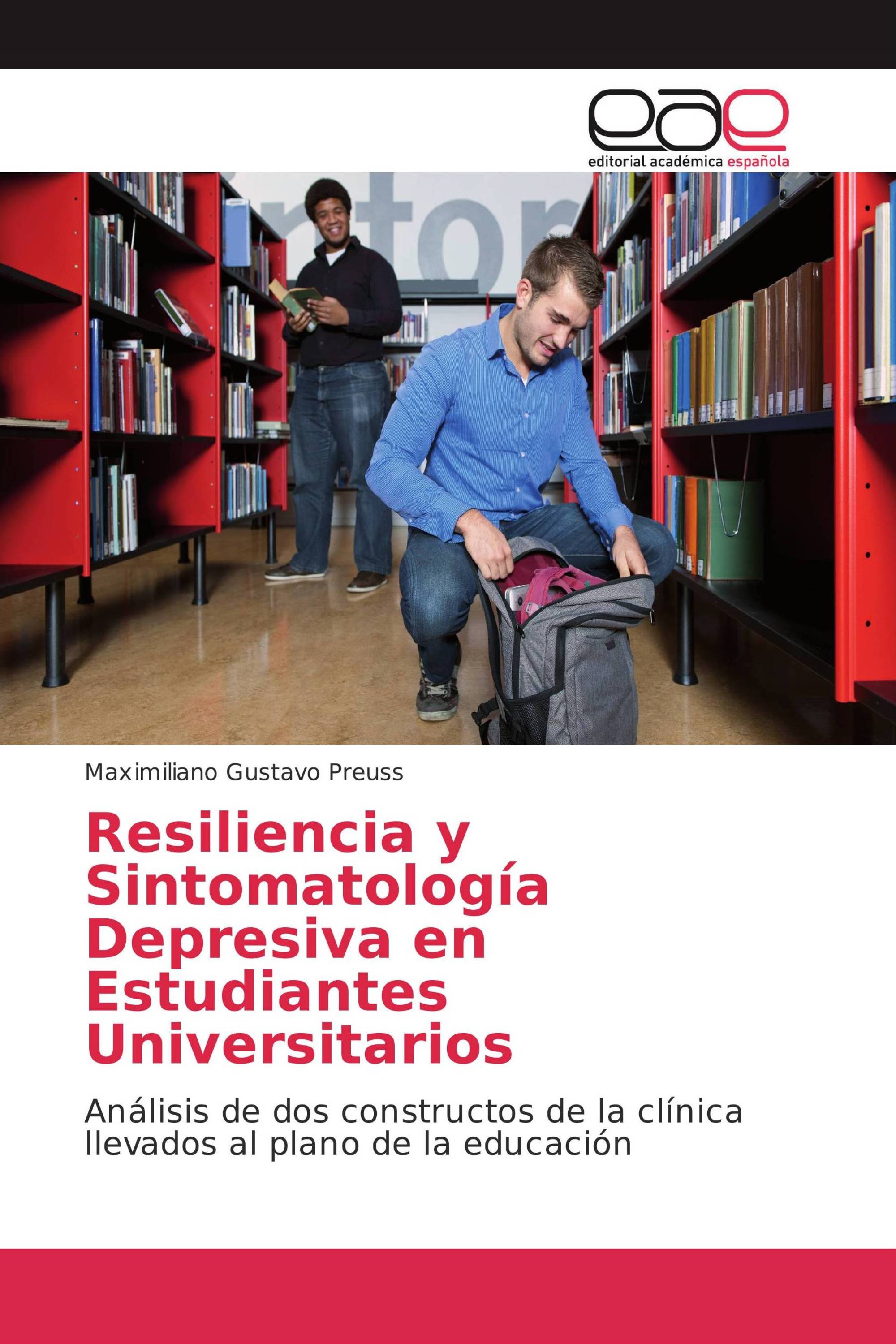 Resiliencia y Sintomatología Depresiva en Estudiantes Universitarios