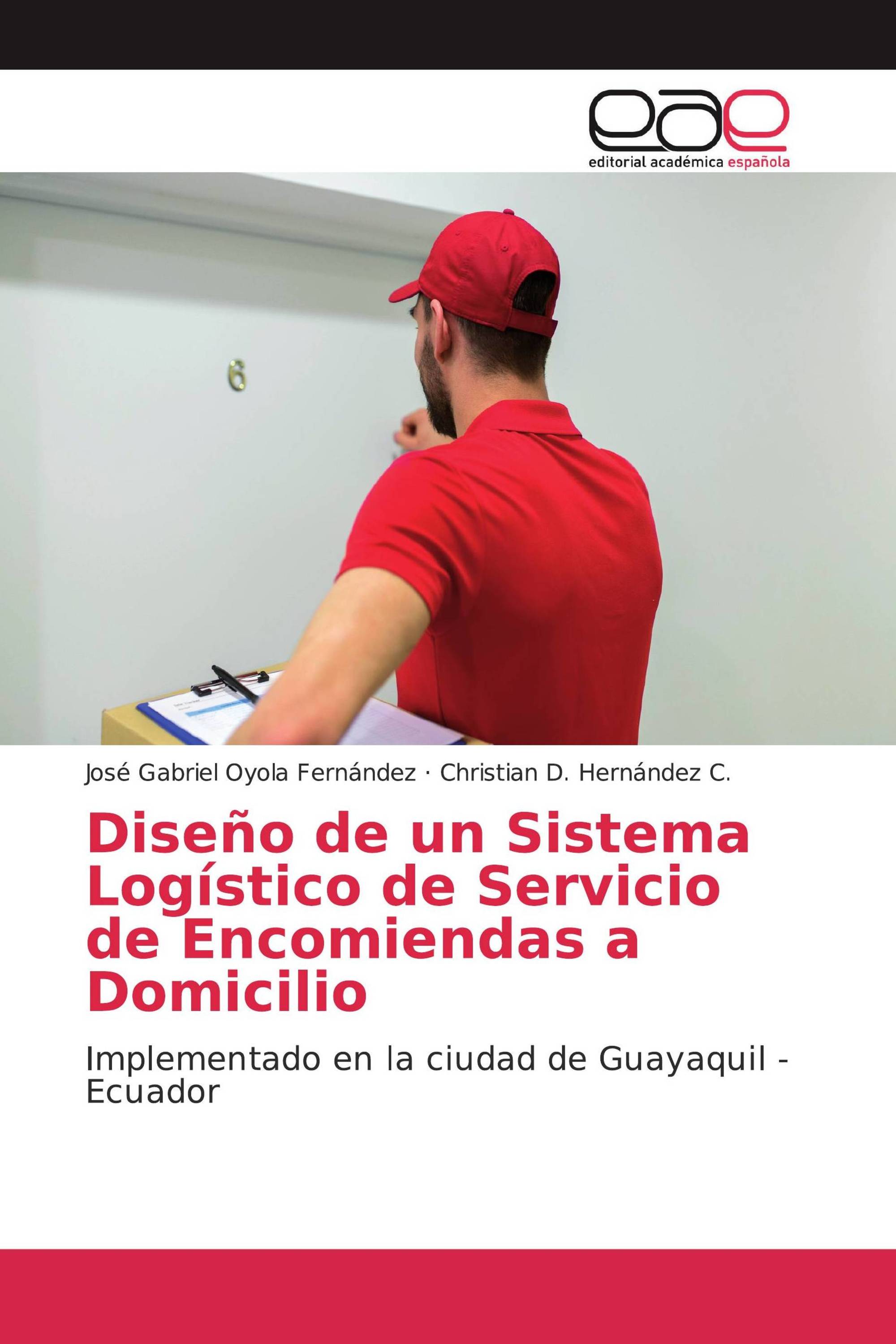 Diseño de un Sistema Logístico de Servicio de Encomiendas a Domicilio