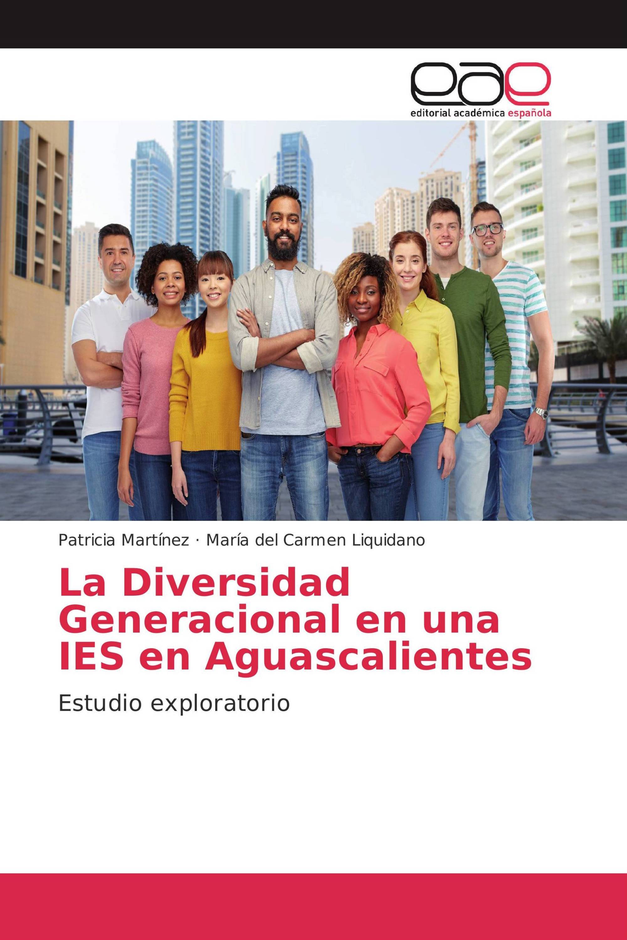 La Diversidad Generacional en una IES en Aguascalientes