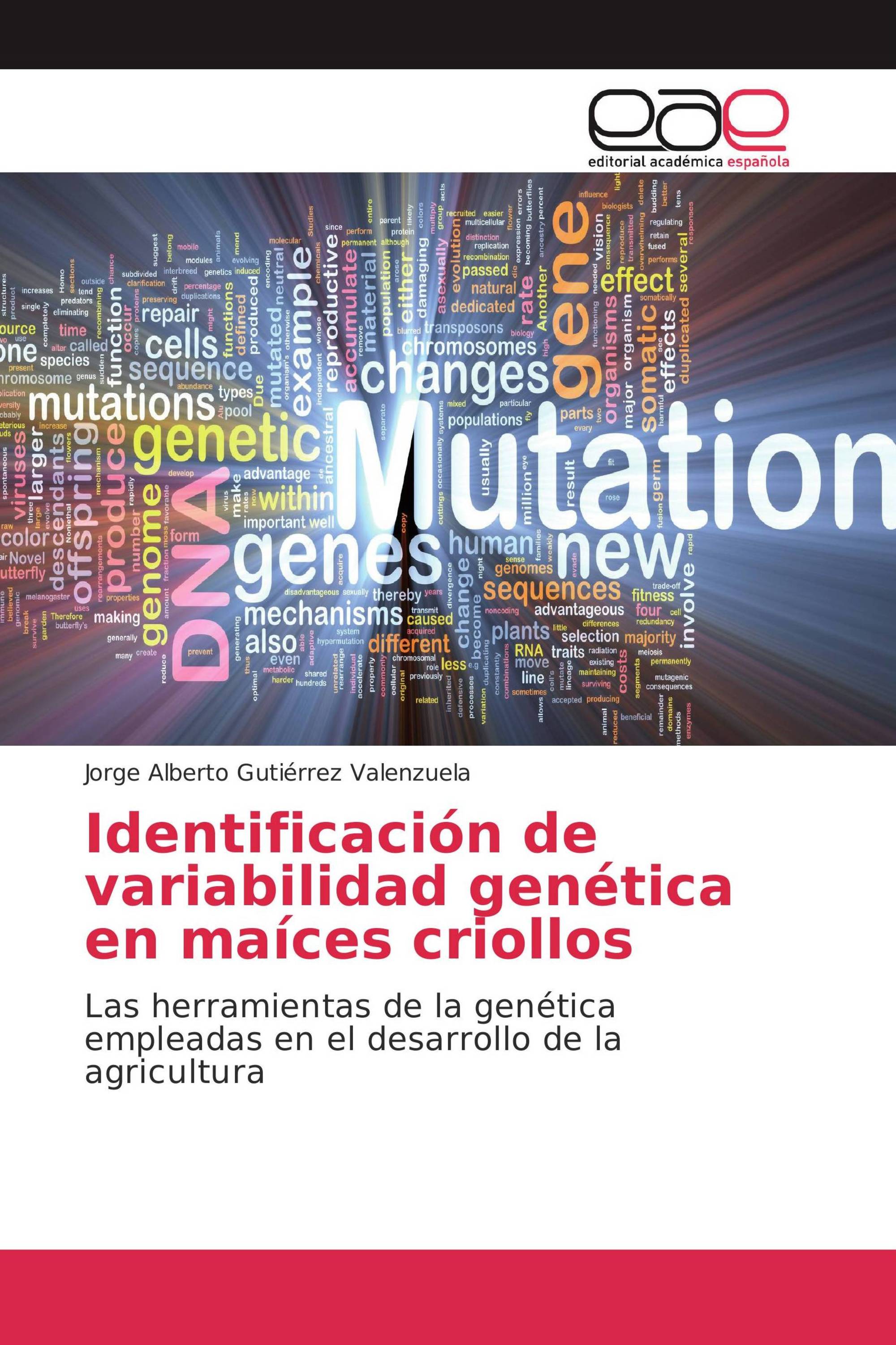 Identificación de variabilidad genética en maíces criollos