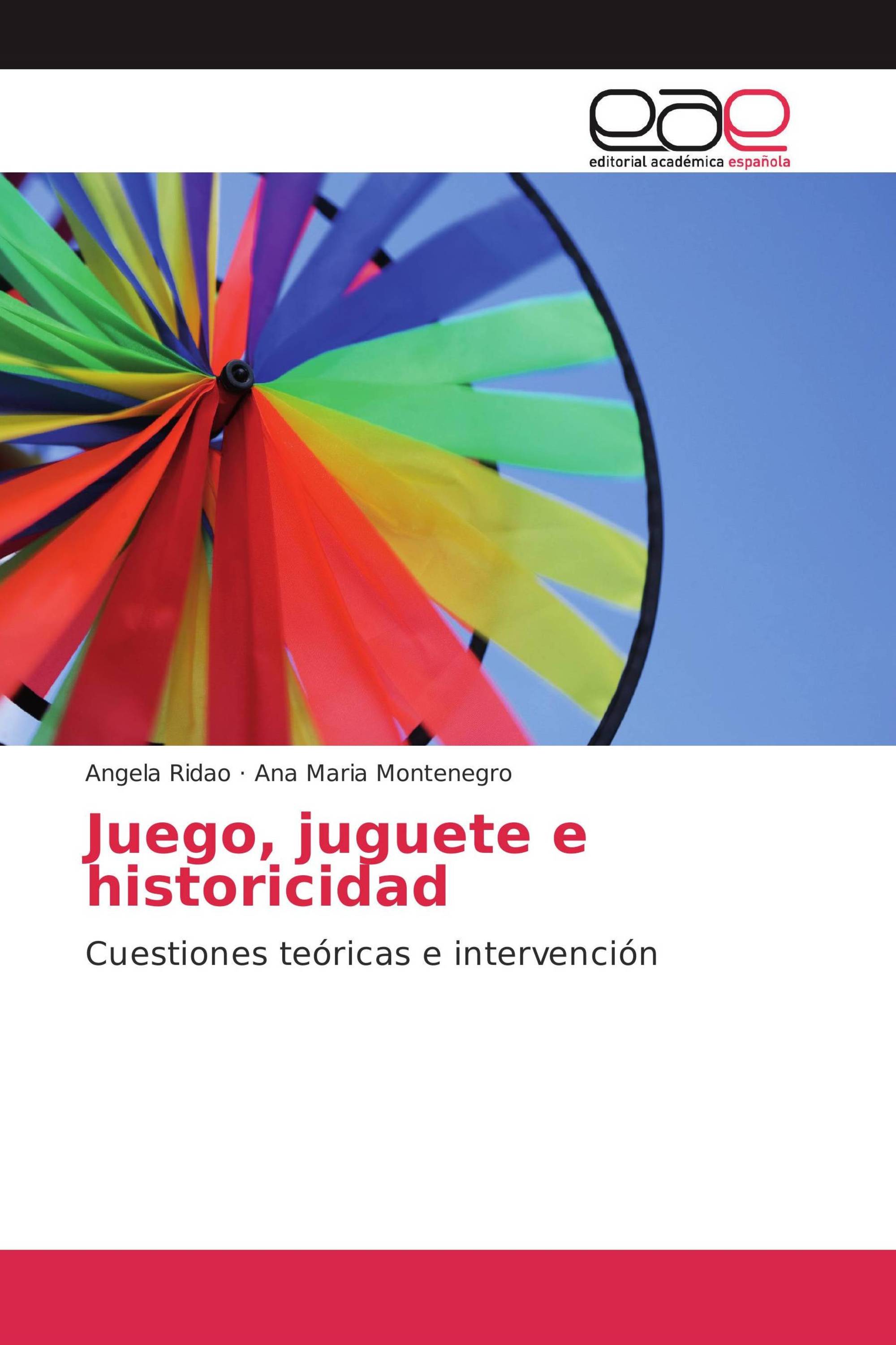 Juego, juguete e historicidad