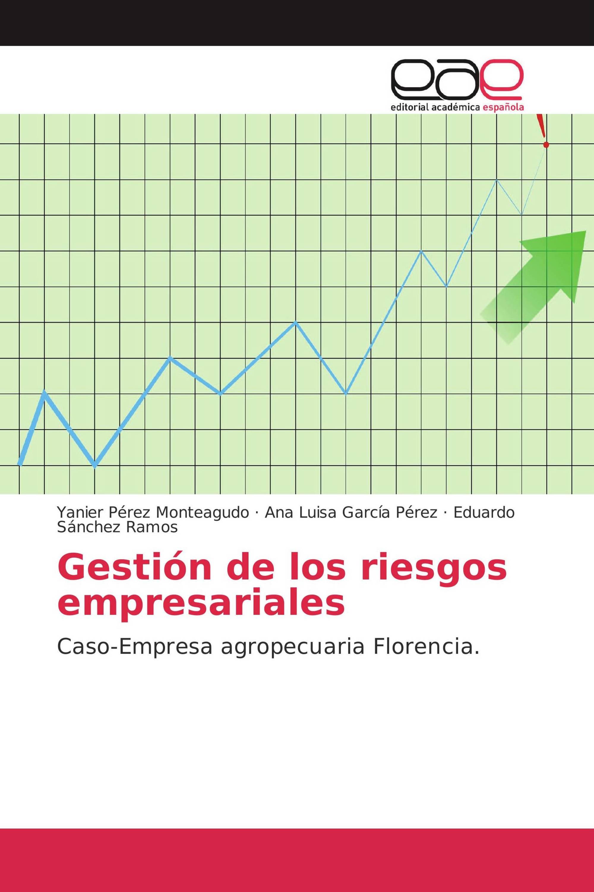 Gestión de los riesgos empresariales