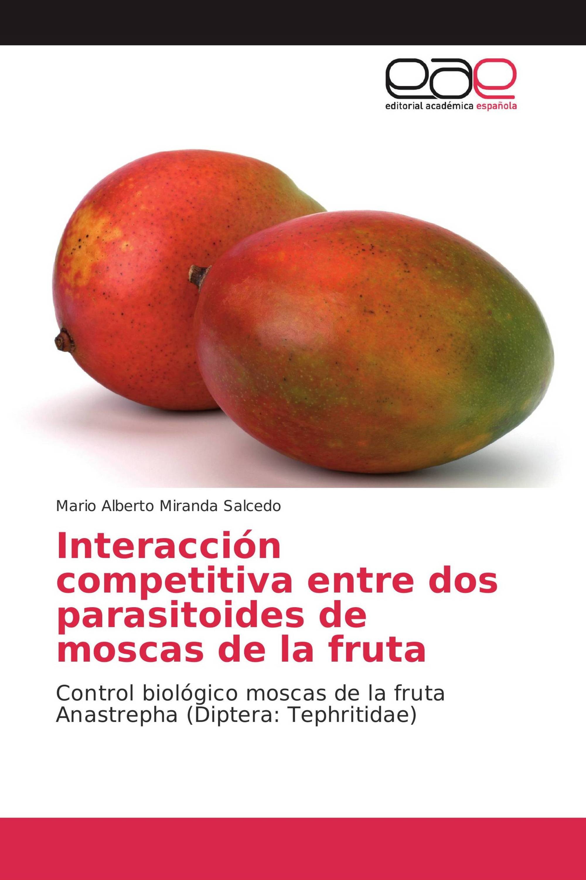 Interacción competitiva entre dos parasitoides de moscas de la fruta