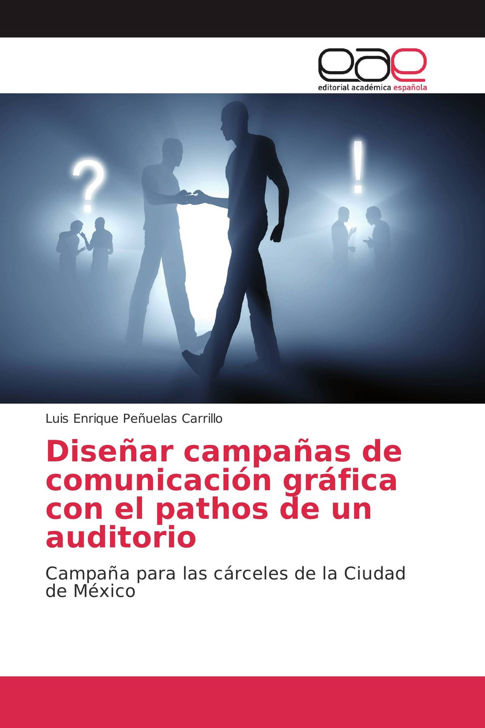 Diseñar campañas de comunicación gráfica con el pathos de un auditorio