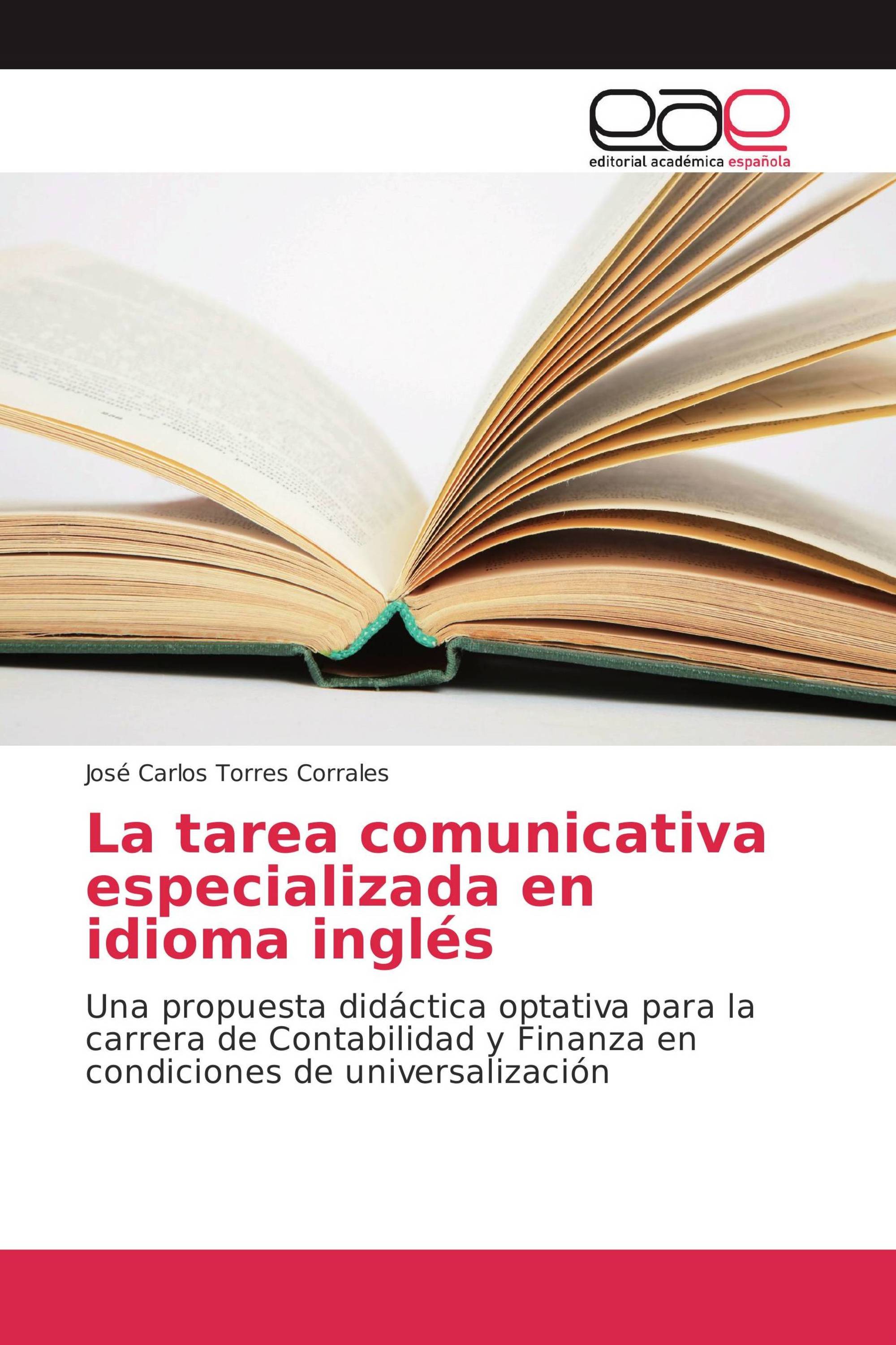 La tarea comunicativa especializada en idioma inglés