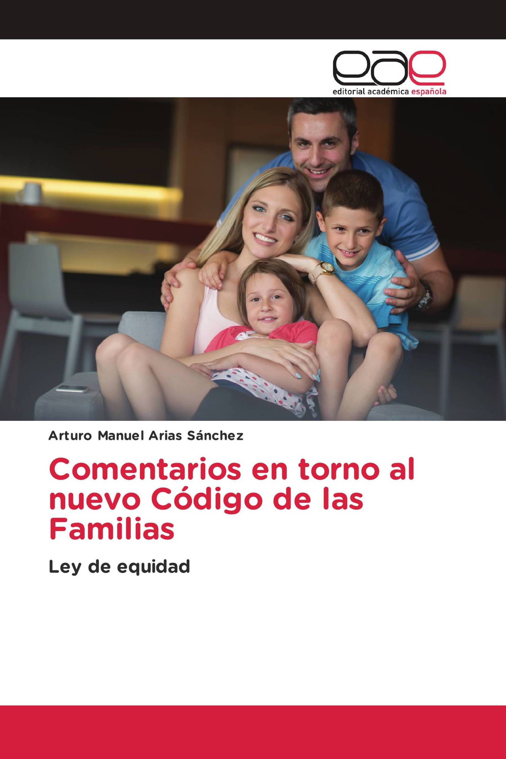 Comentarios en torno al nuevo Código de las Familias