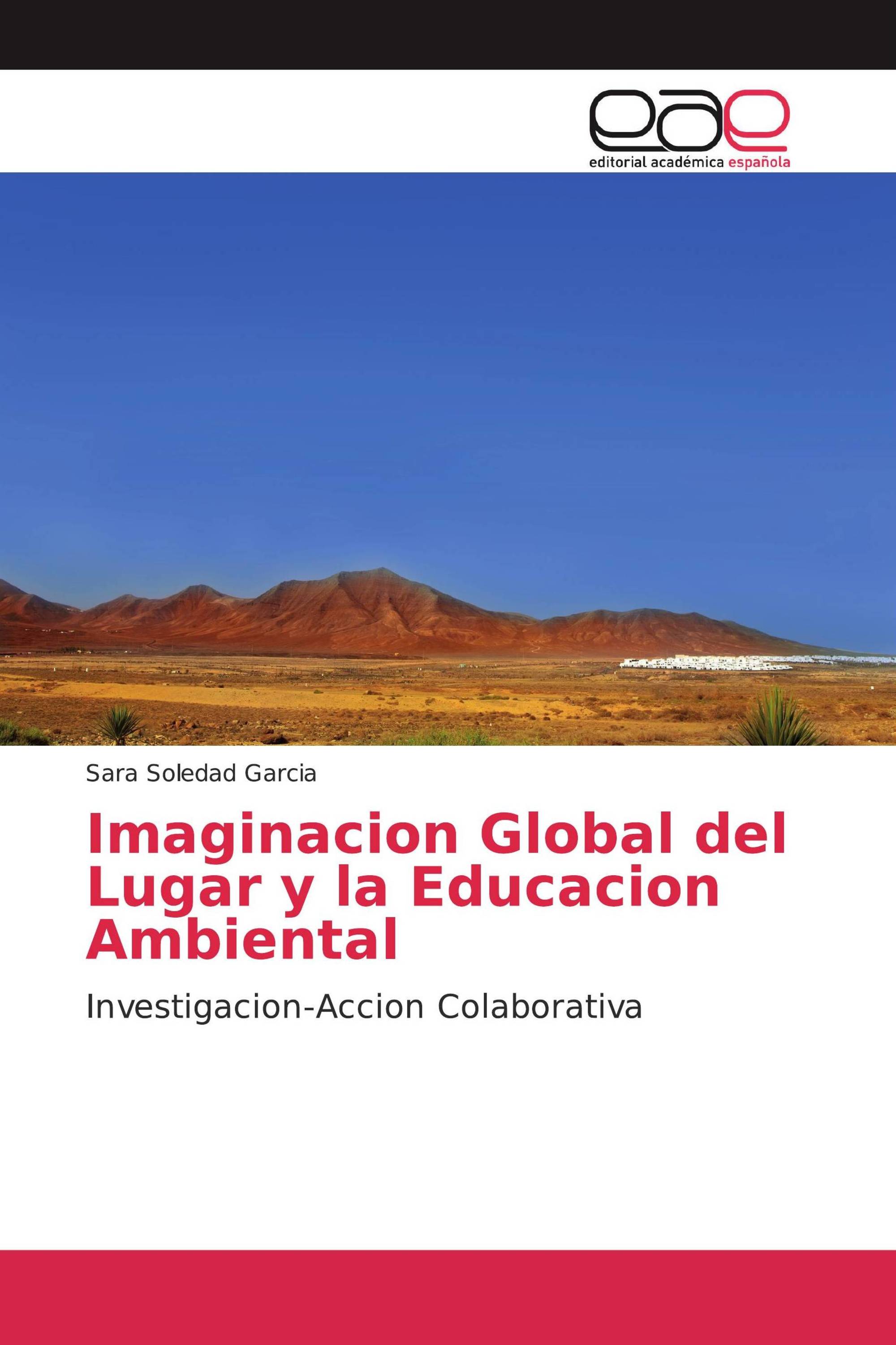 Imaginacion Global del Lugar y la Educacion Ambiental