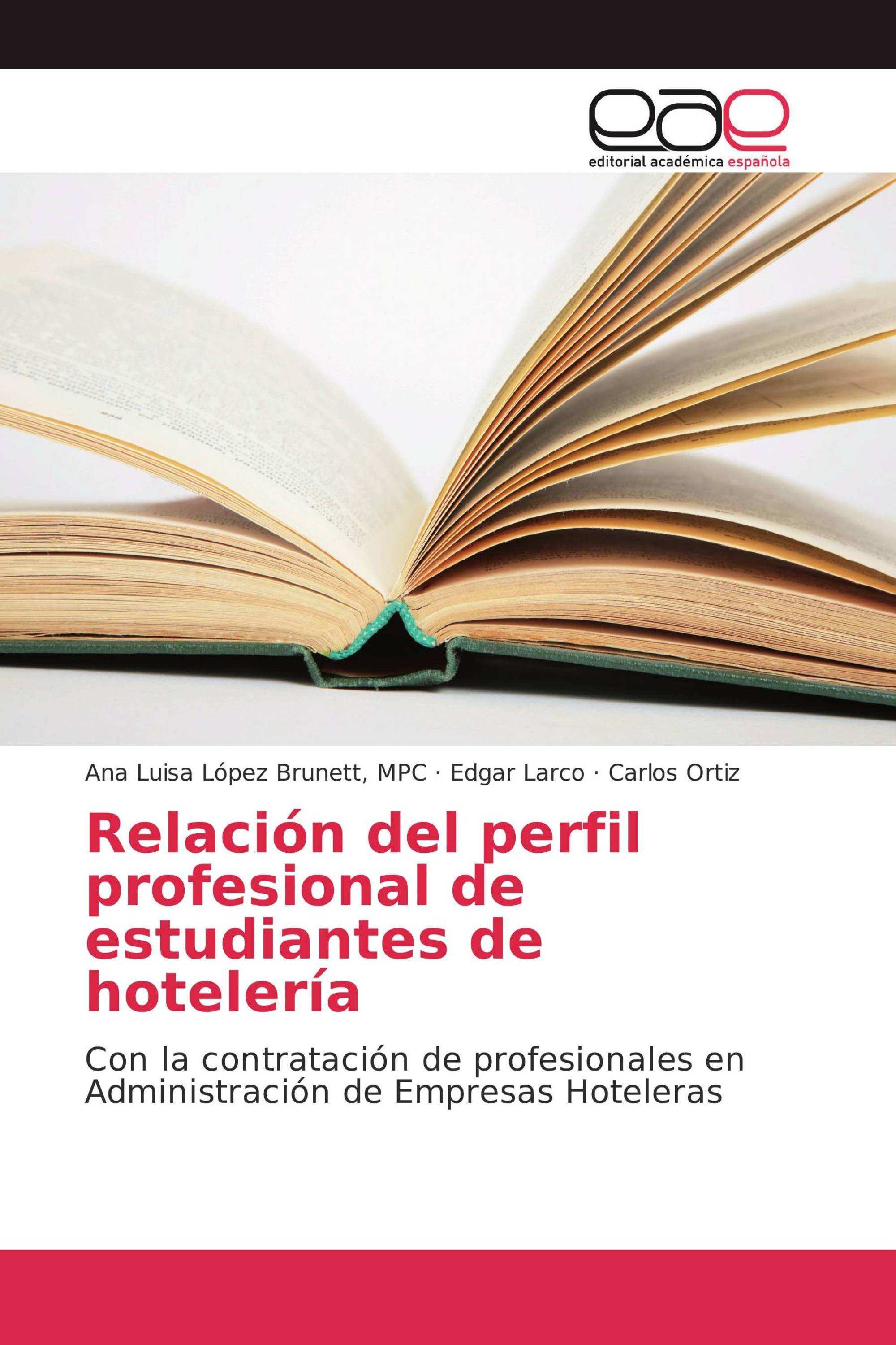 Relación del perfil profesional de estudiantes de hotelería