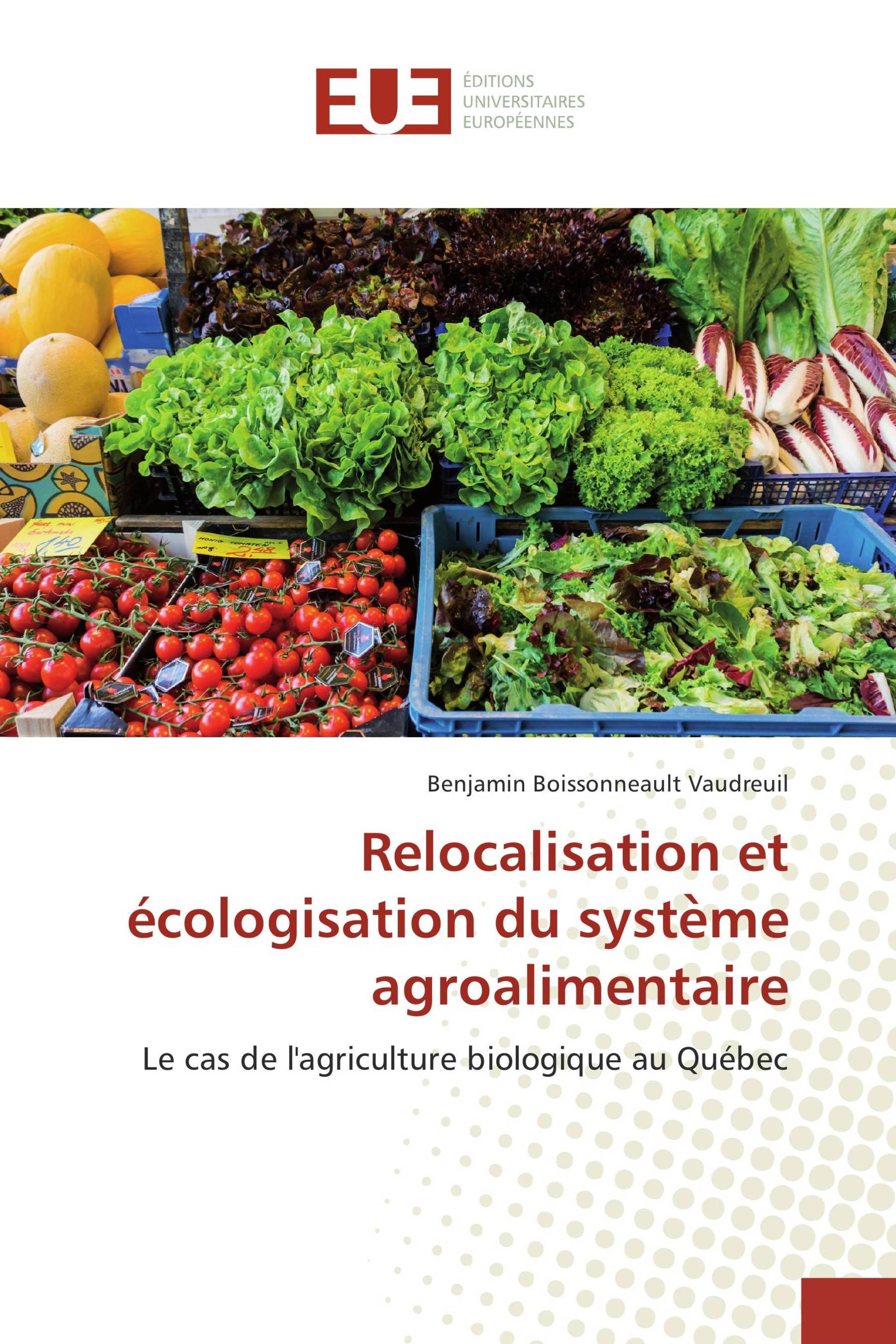 Relocalisation et écologisation du système agroalimentaire