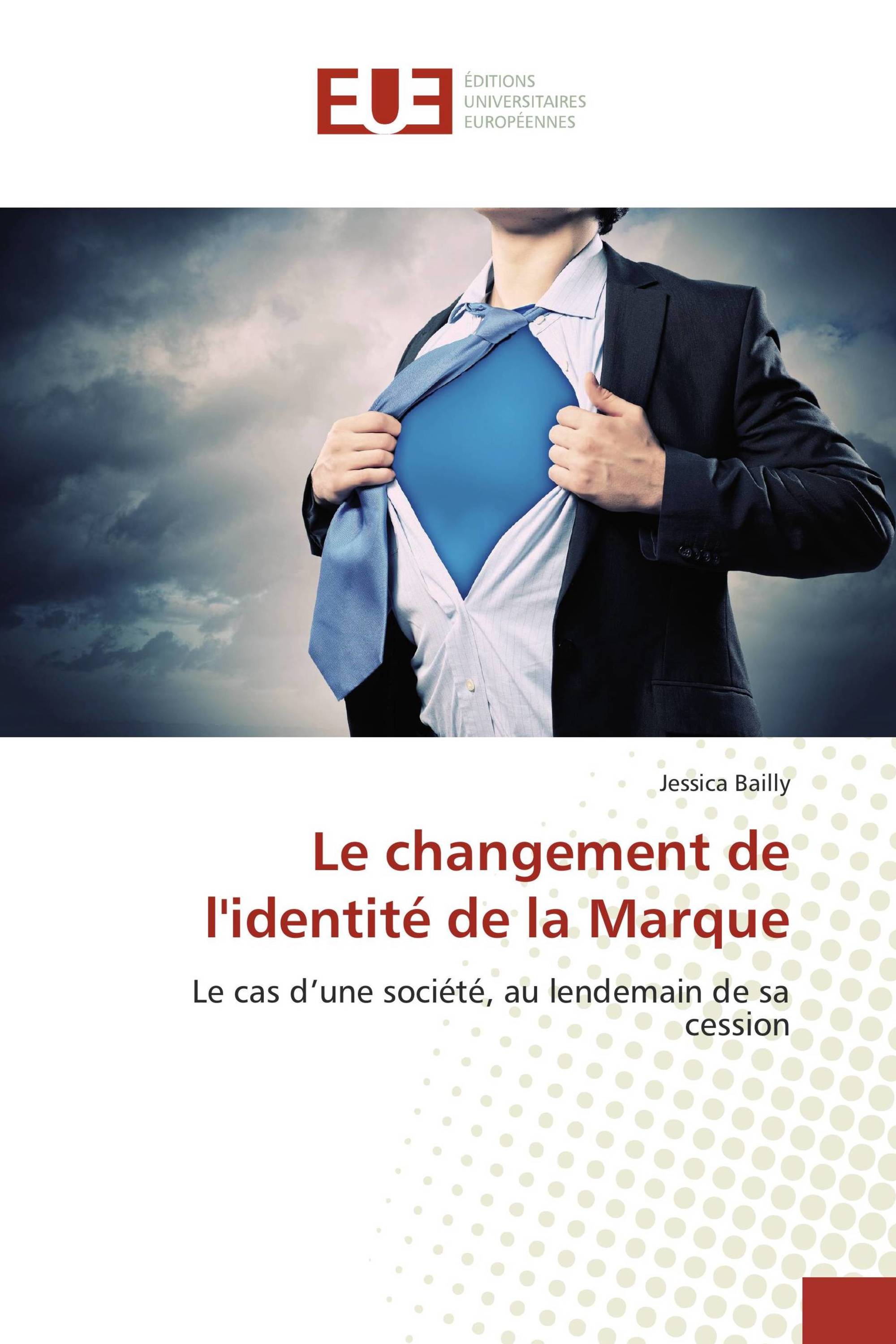 Le changement de l'identité de la Marque