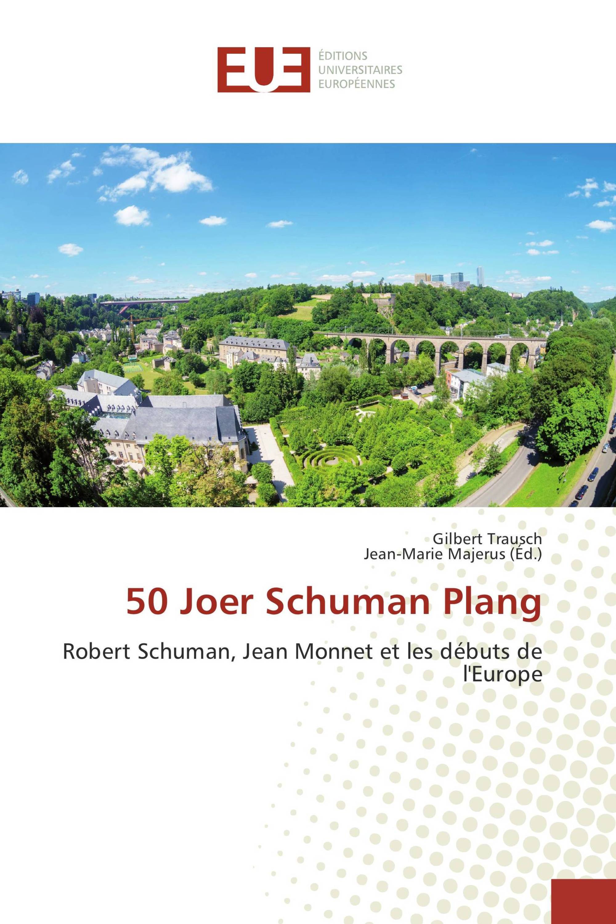 50 Joer Schuman Plang