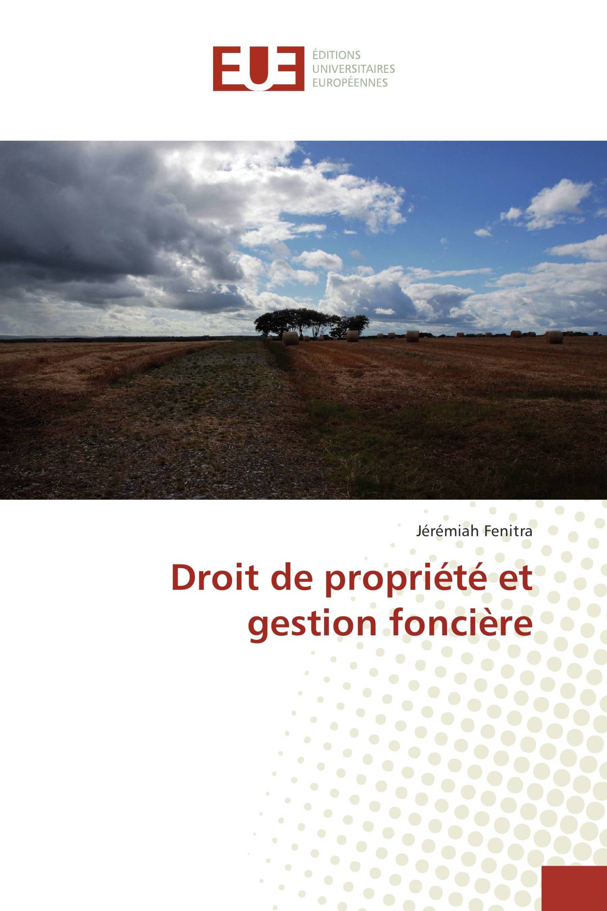 Droit de propriété et gestion foncière