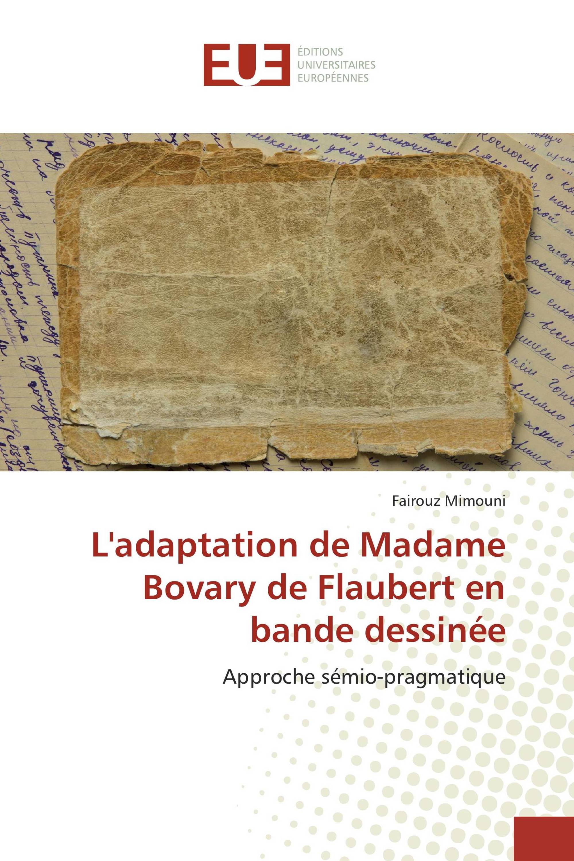 L'adaptation de Madame Bovary de Flaubert en bande dessinée