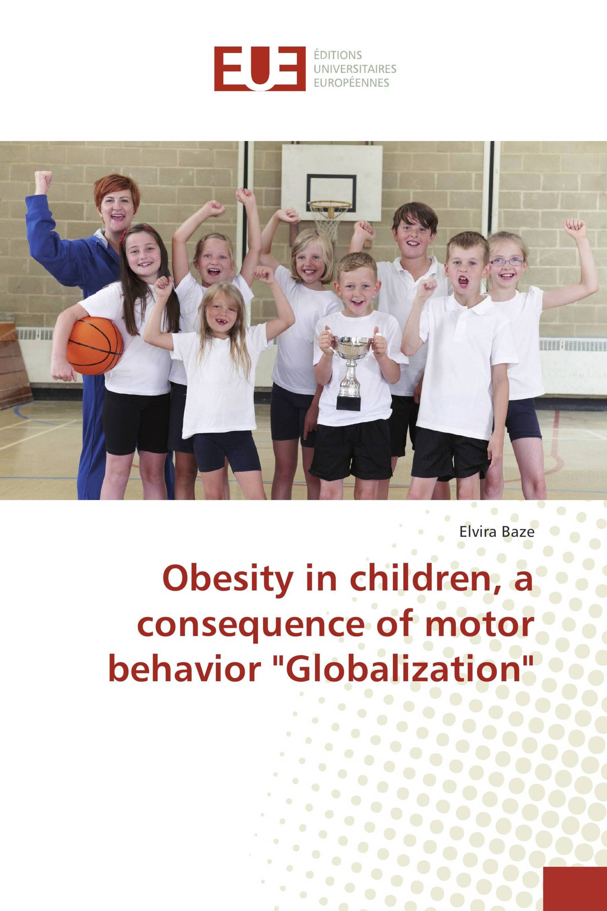 Obesity in children, a consequence of motor behavior "Globalization"