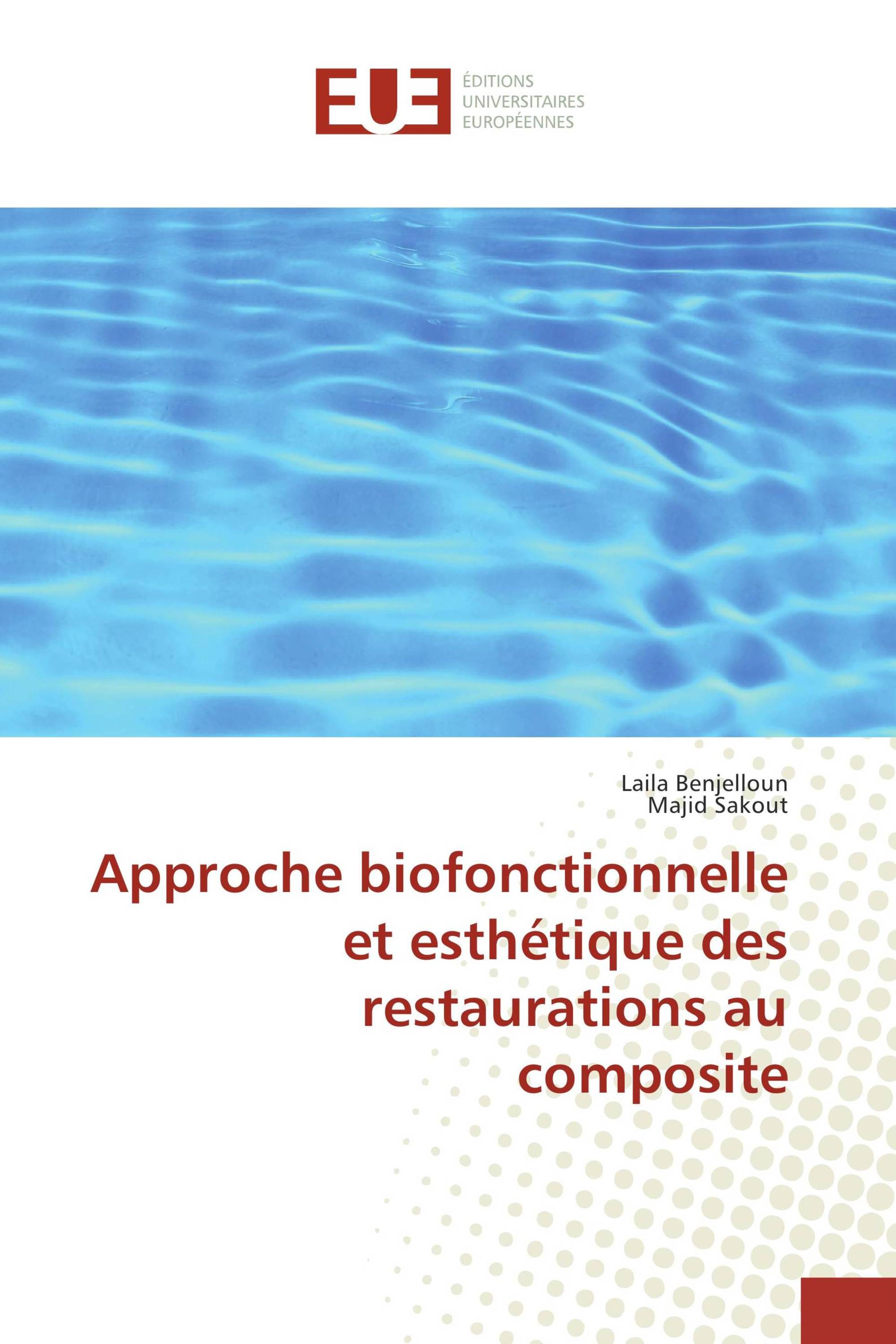 Approche biofonctionnelle et esthétique des restaurations au composite