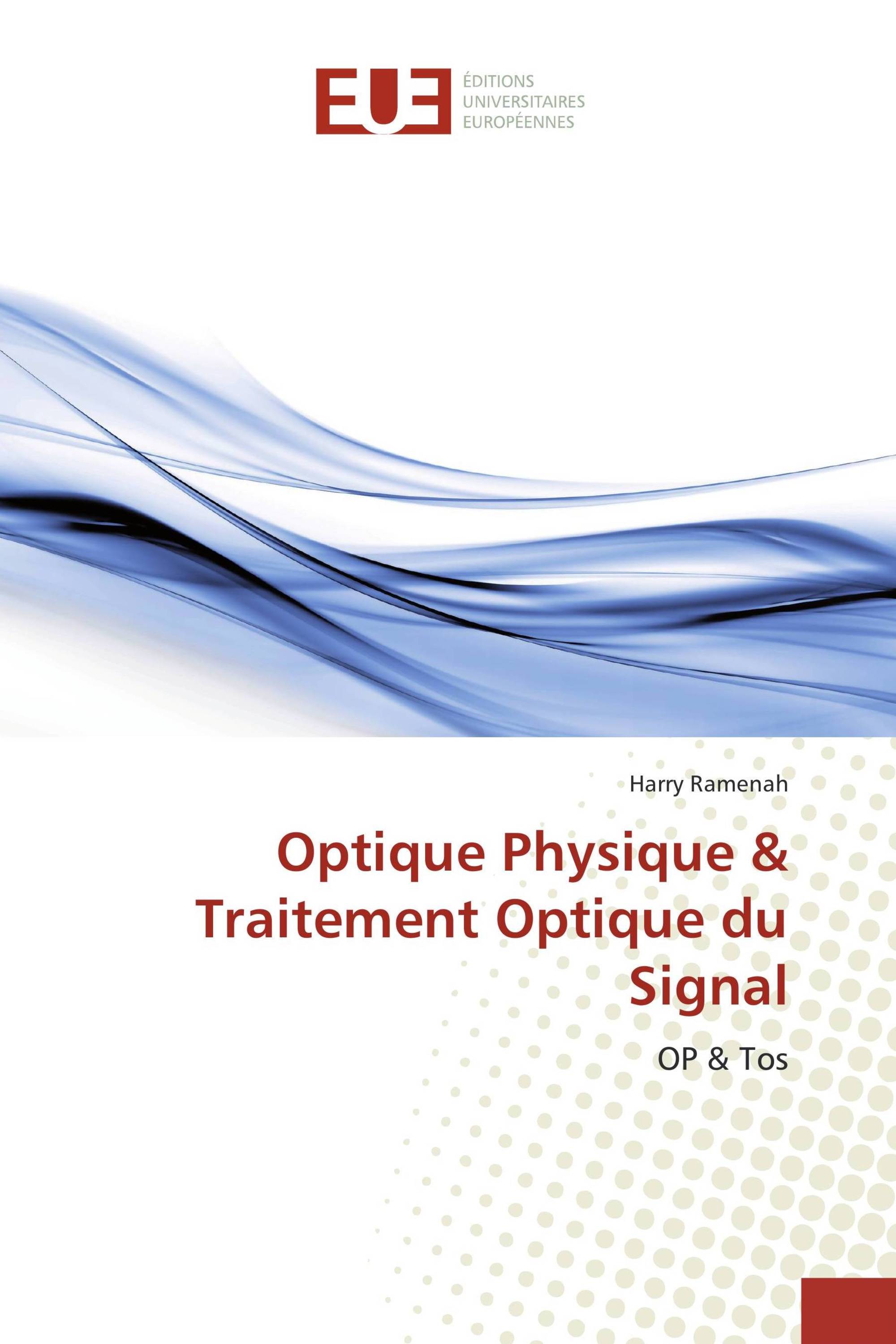 Optique Physique & Traitement Optique du Signal