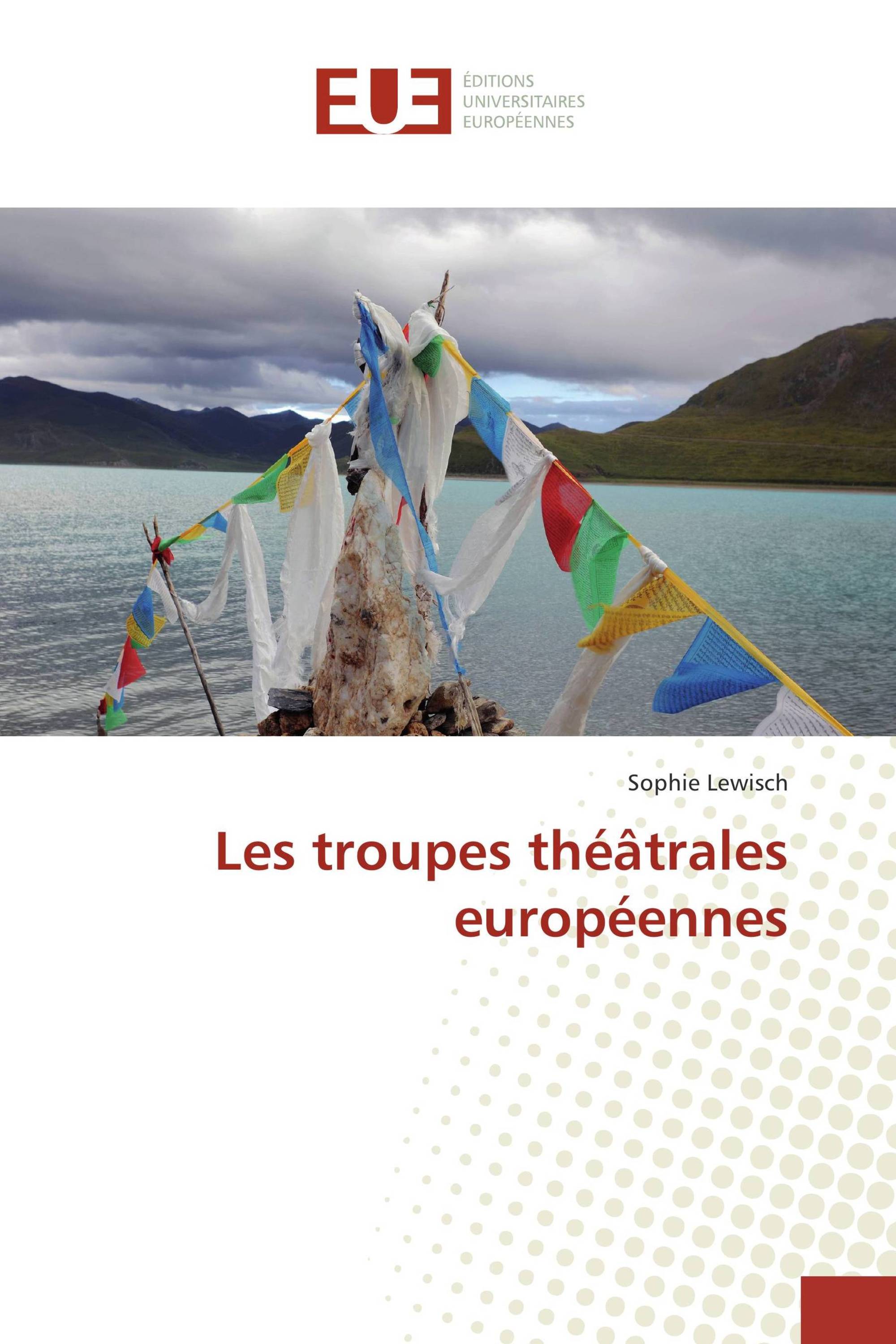 Les troupes théâtrales européennes