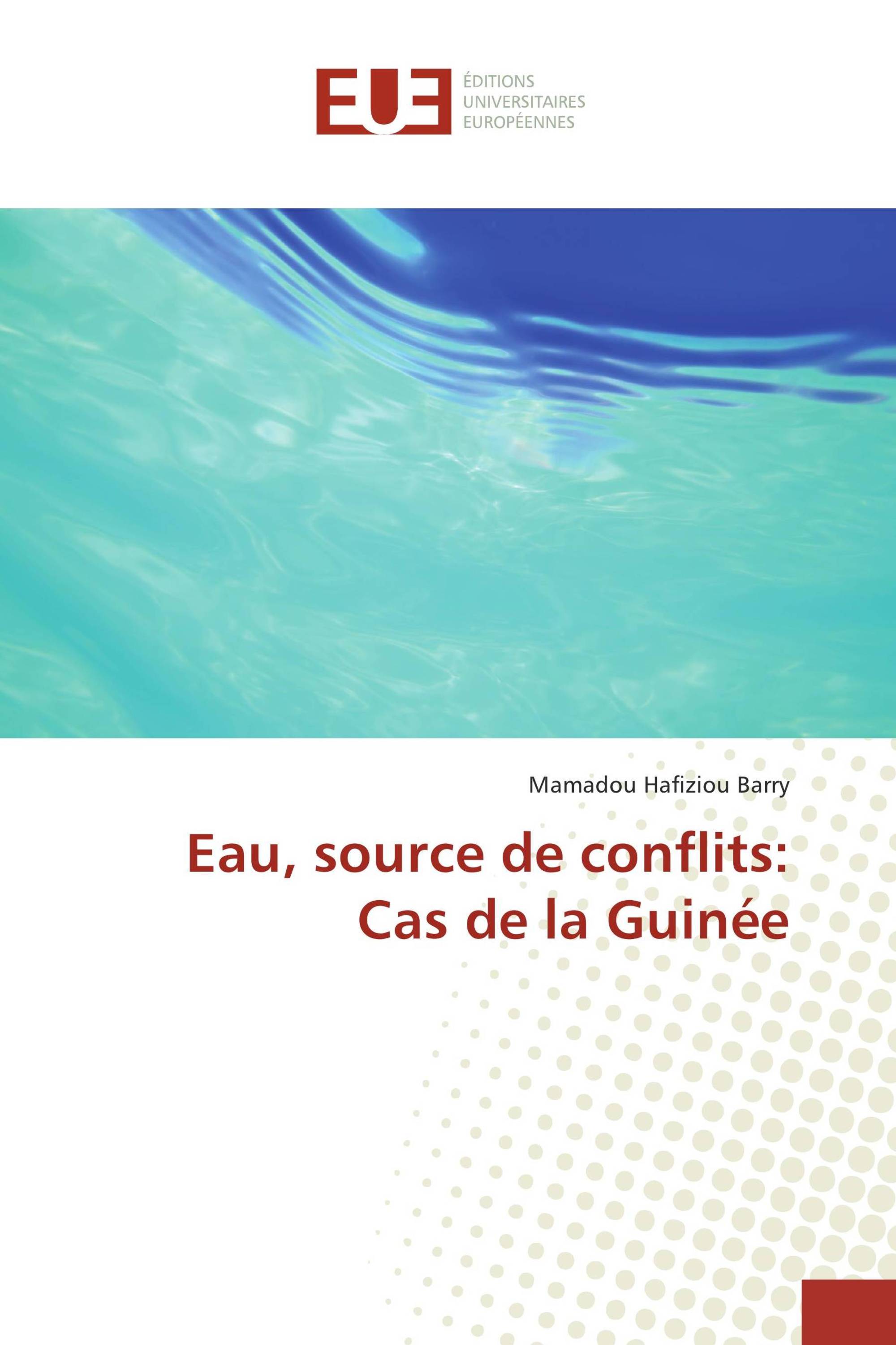 Eau, source de conflits: Cas de la Guinée