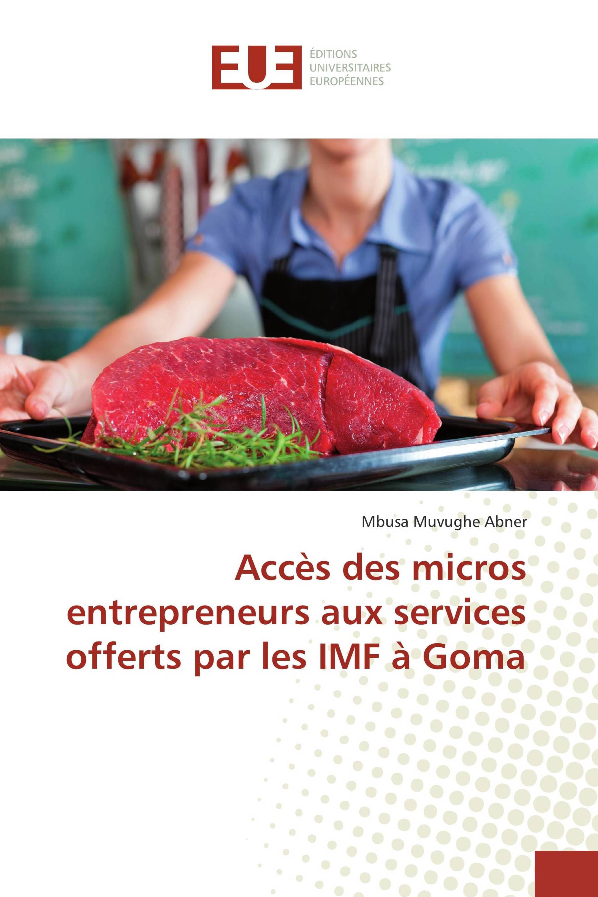 Accès des micros entrepreneurs aux services offerts par les IMF à Goma