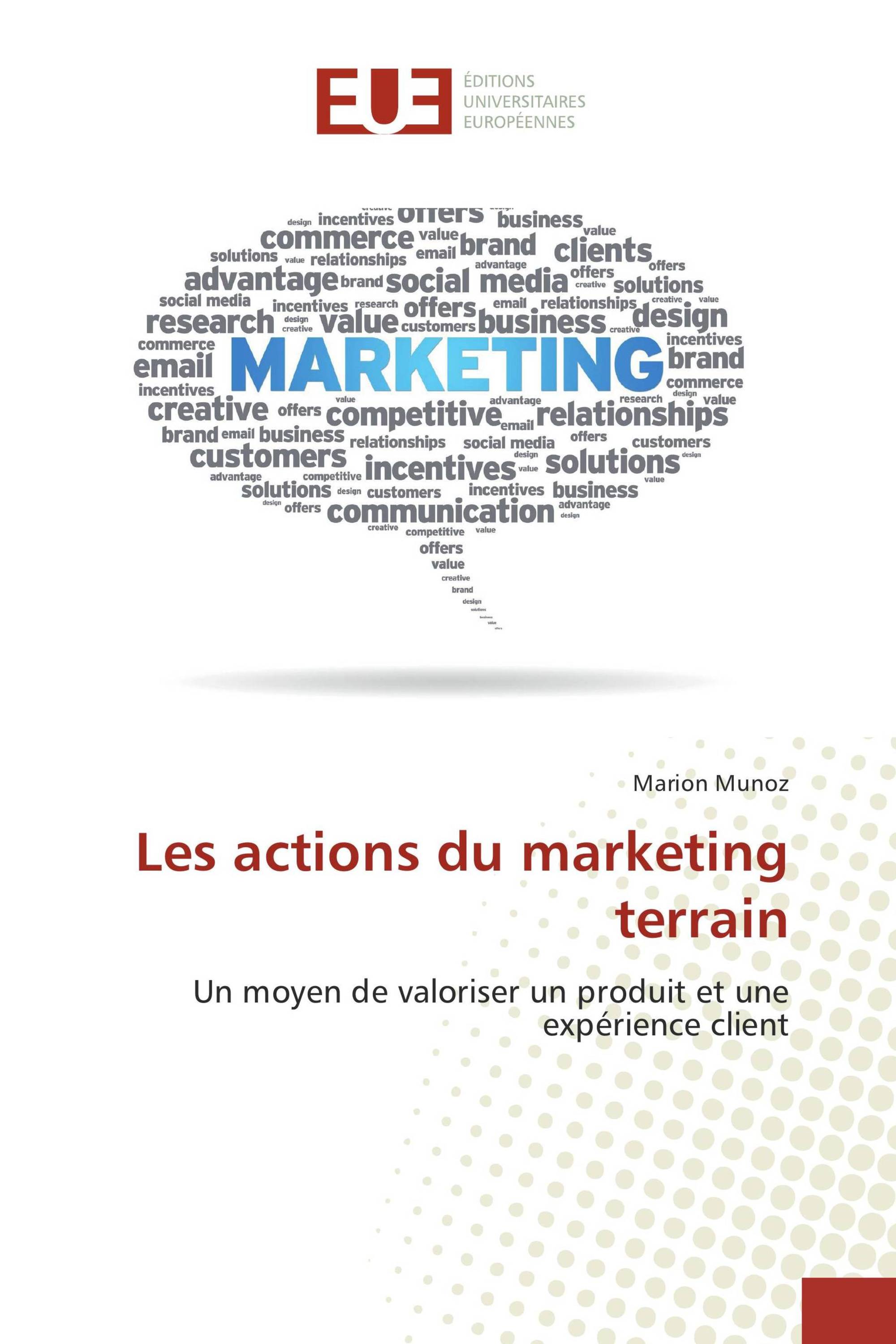 Les actions du marketing terrain