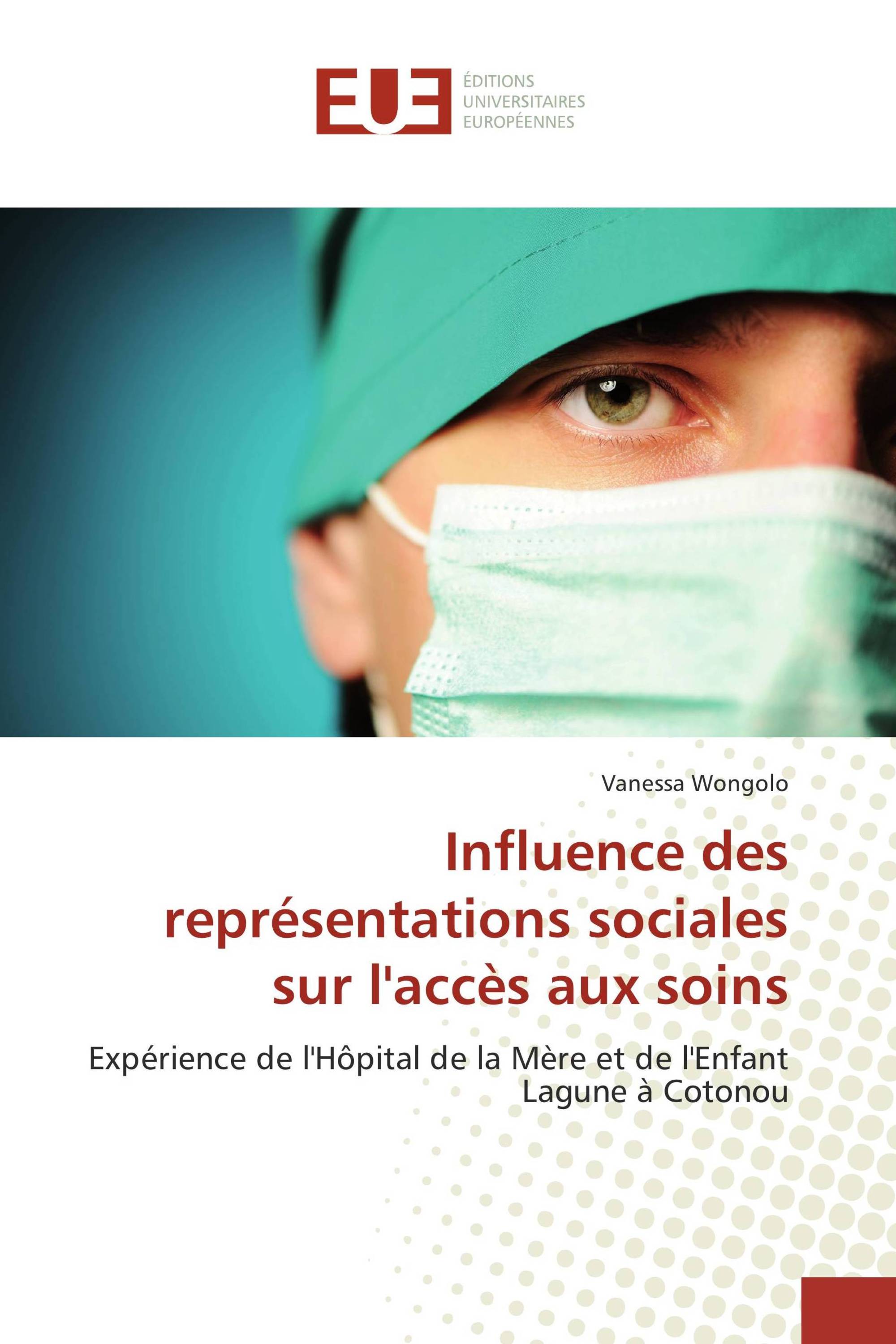 Influence des représentations sociales sur l'accès aux soins