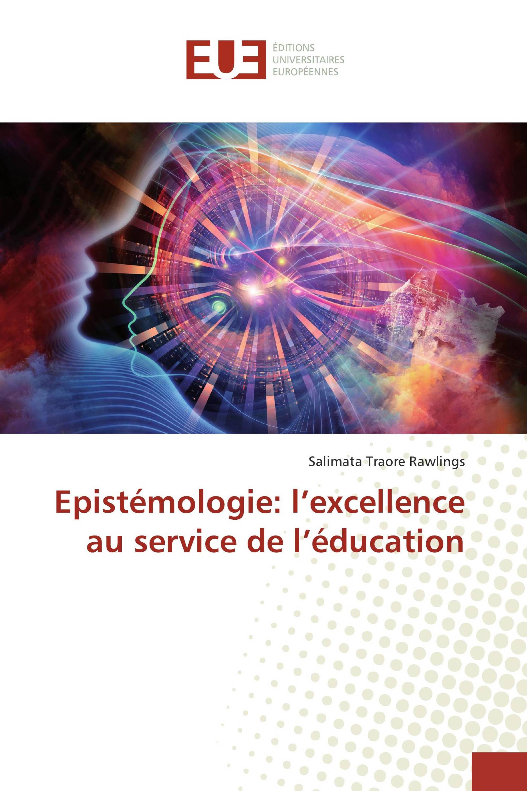 Epistémologie: l’excellence au service de l’éducation