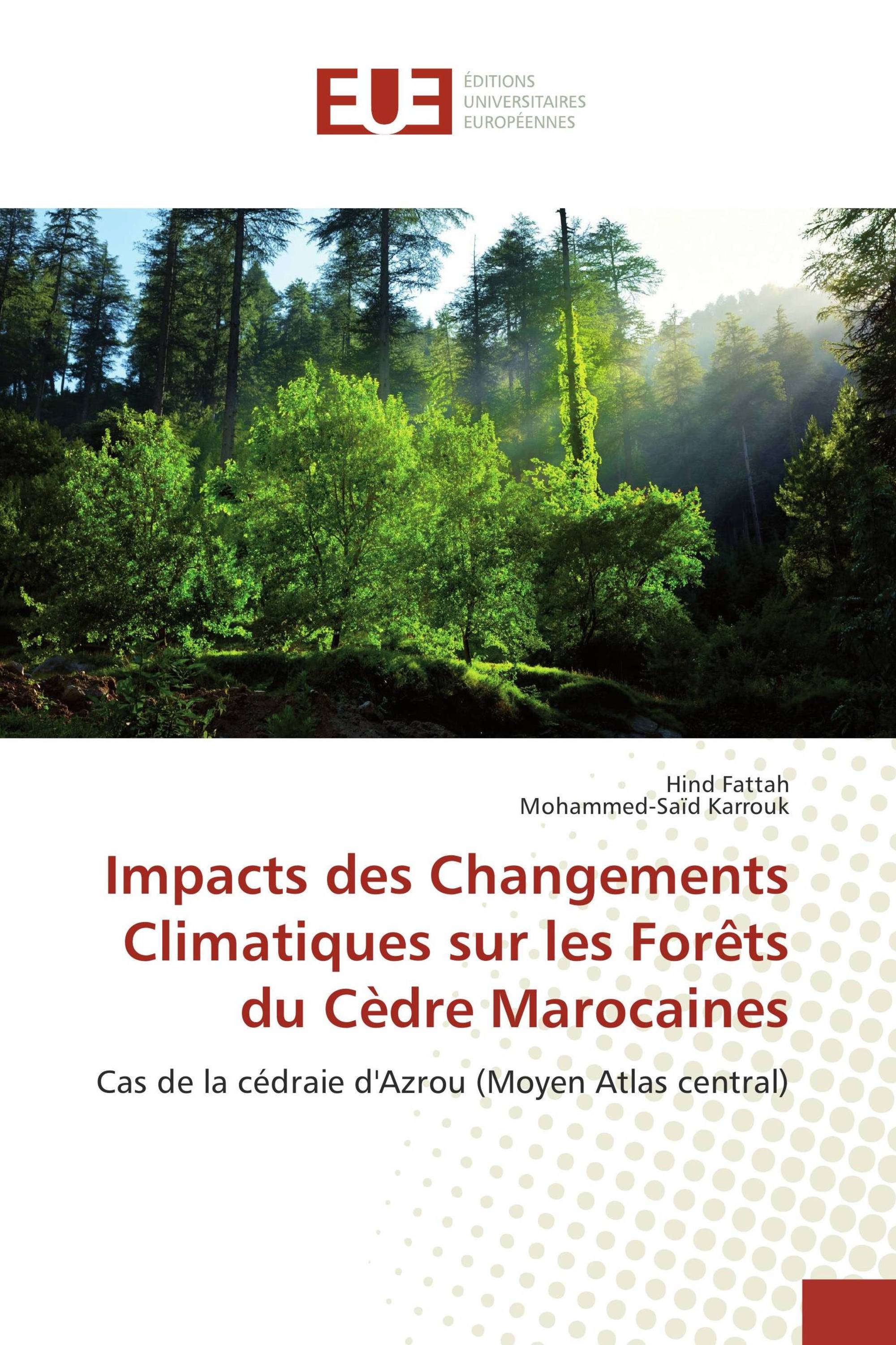 Impacts des Changements Climatiques sur les Forêts du Cèdre Marocaines