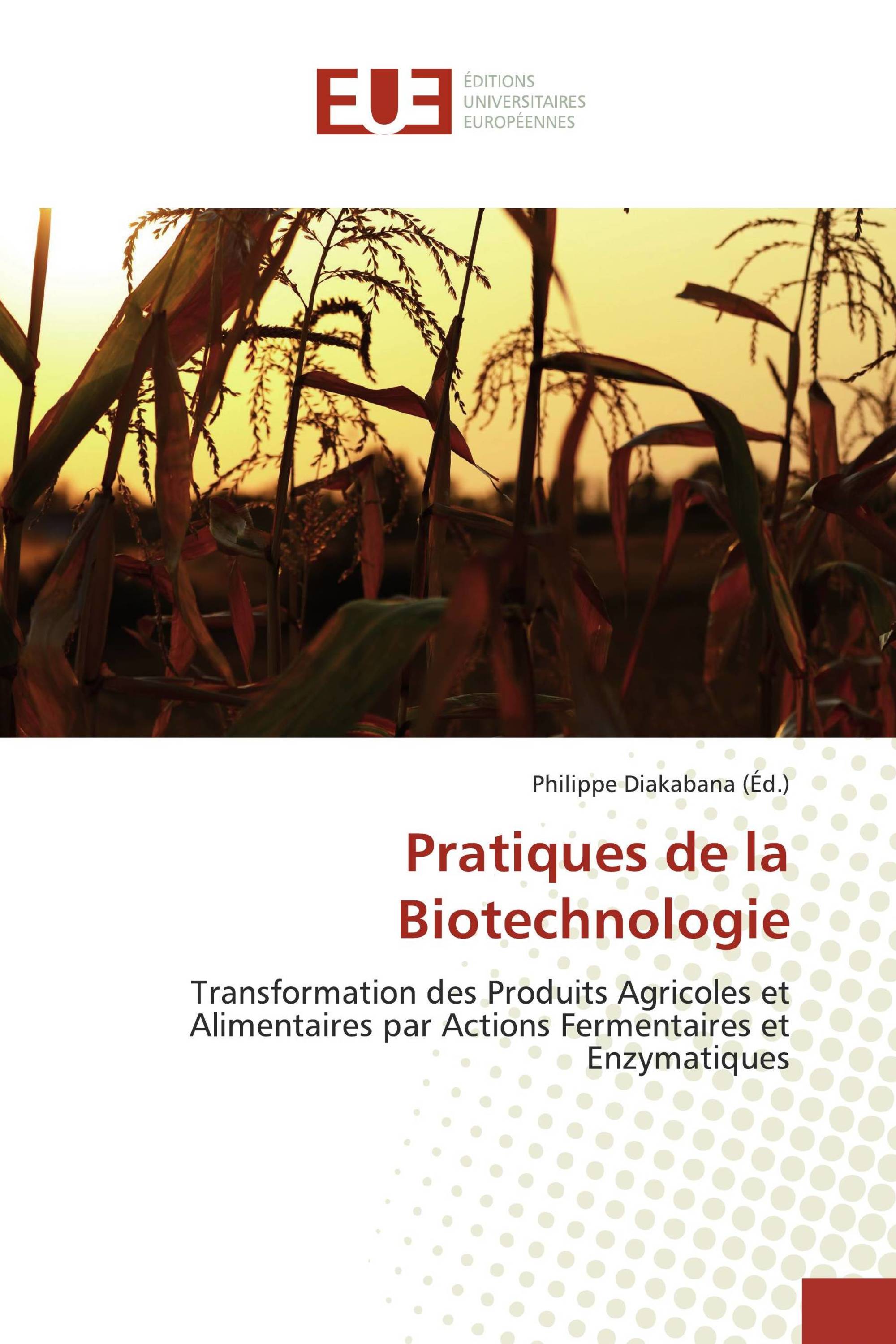 Pratiques de la Biotechnologie