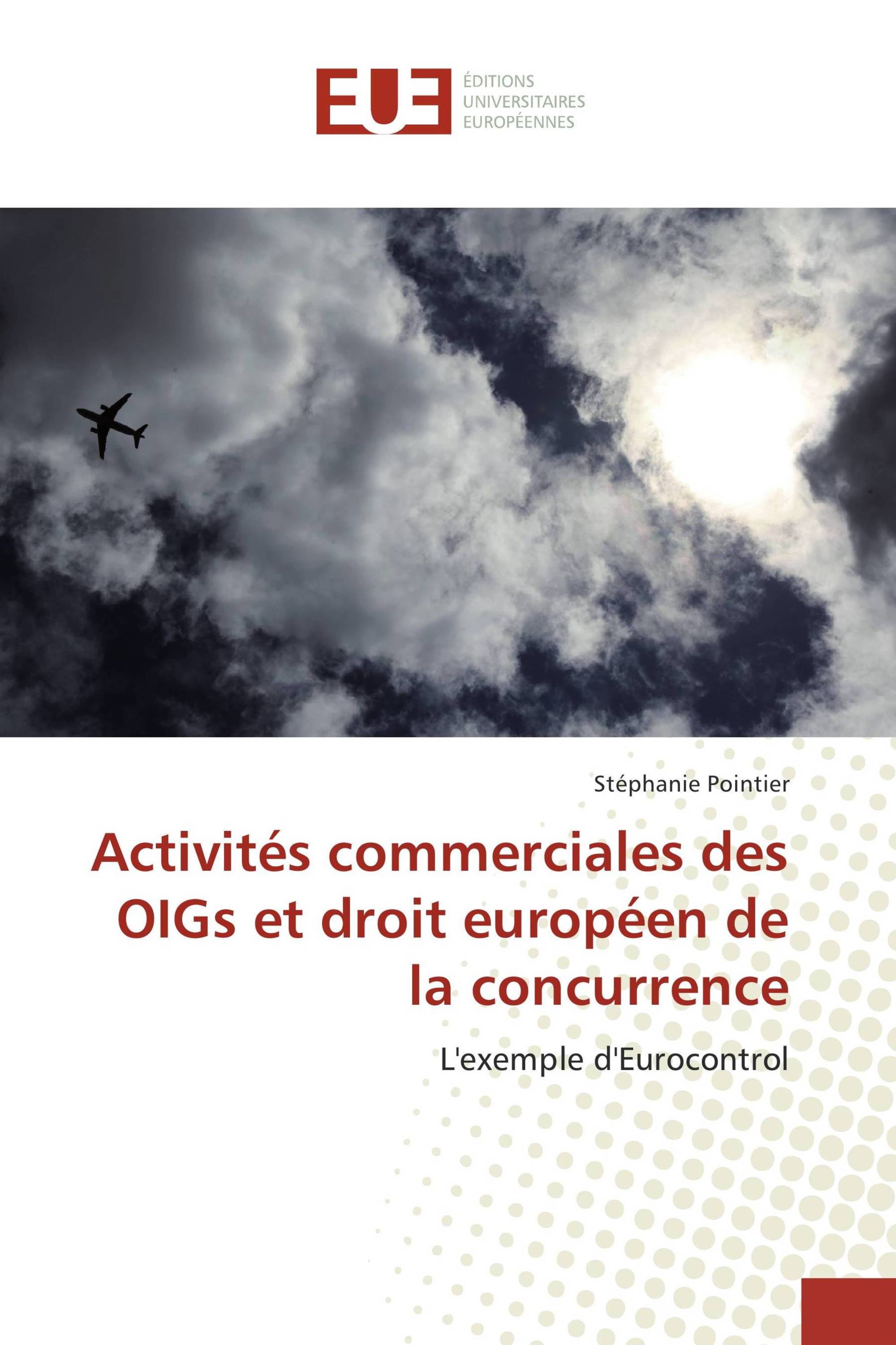 Activités commerciales des OIGs et droit européen de la concurrence