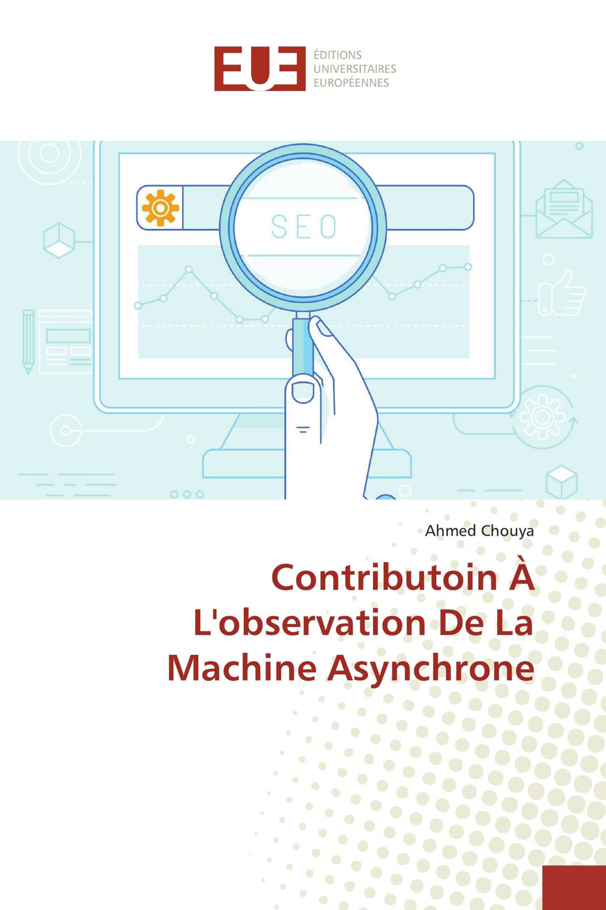 Contributoin À L'observation De La Machine Asynchrone