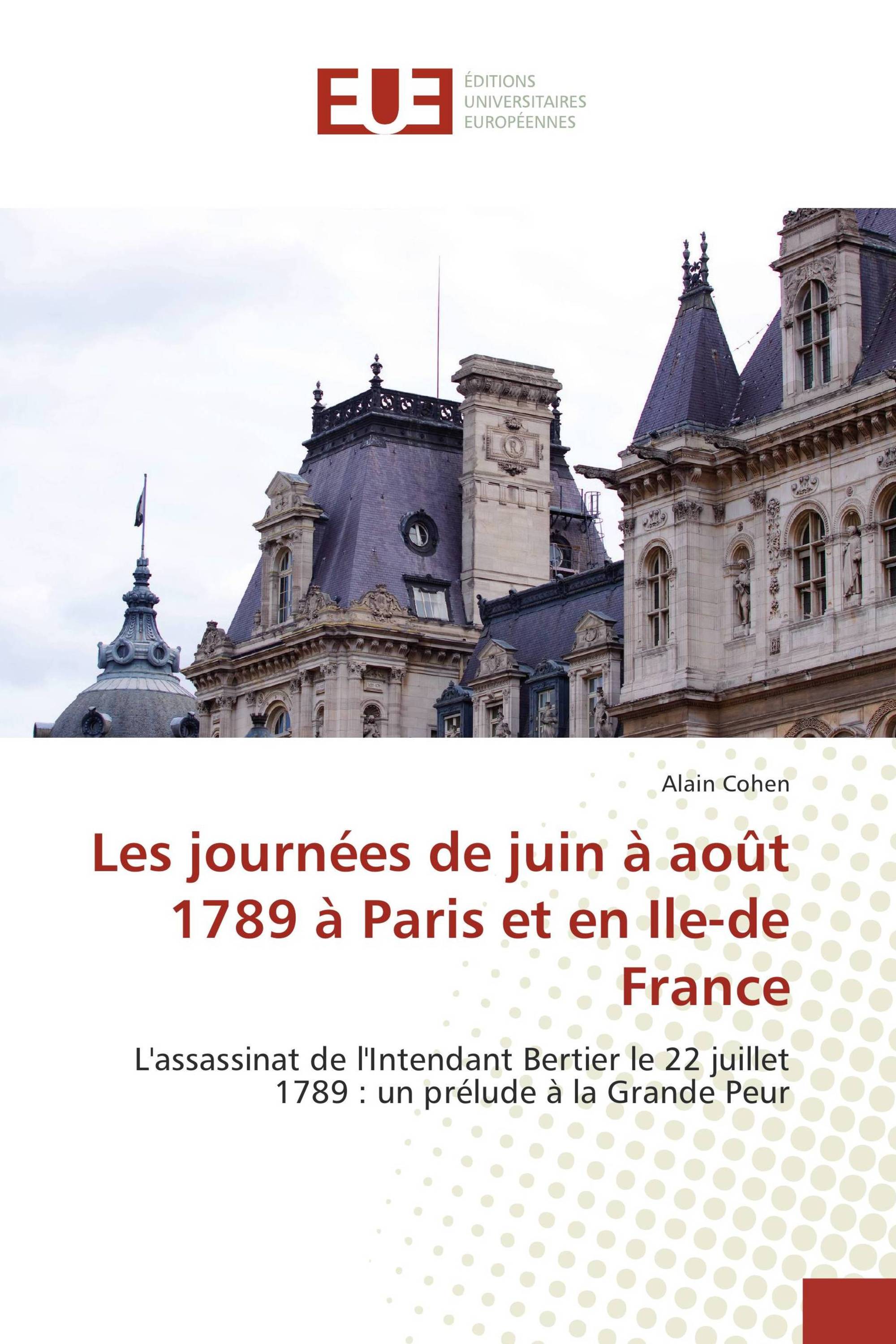 Les journées de juin à août 1789 à Paris et en Ile-de France