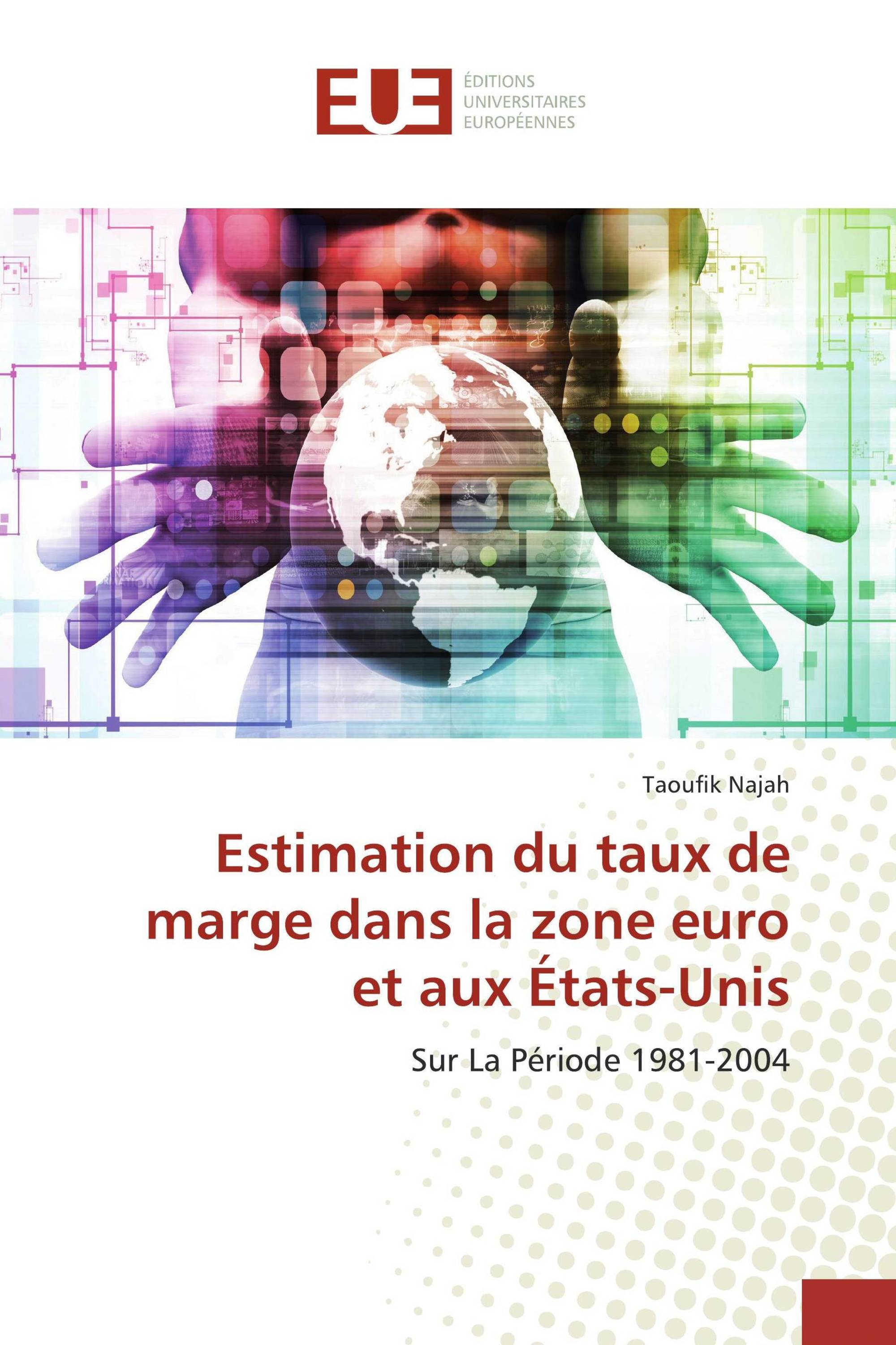 Estimation du taux de marge dans la zone euro et aux États-Unis