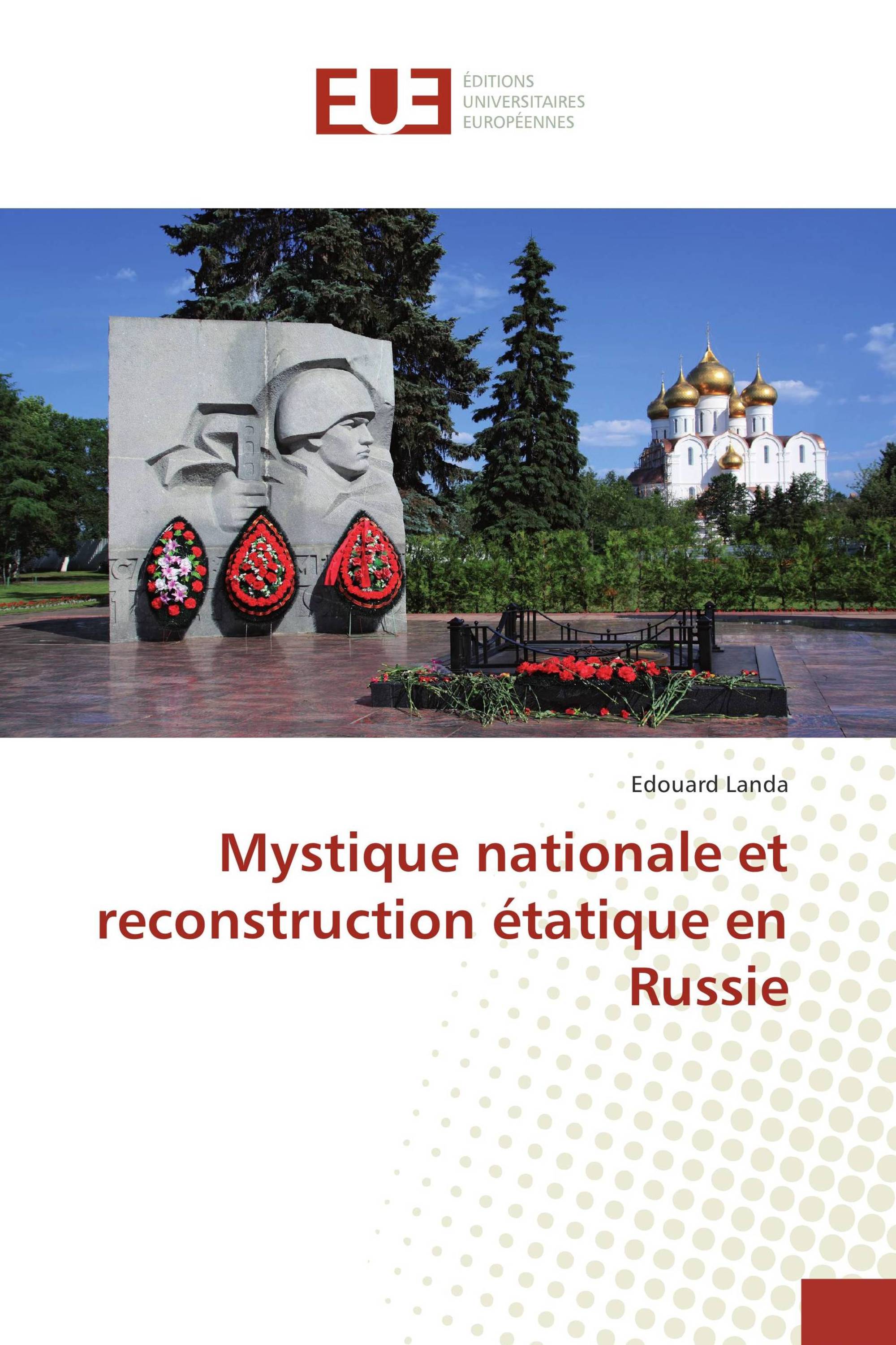 Mystique nationale et reconstruction étatique en Russie