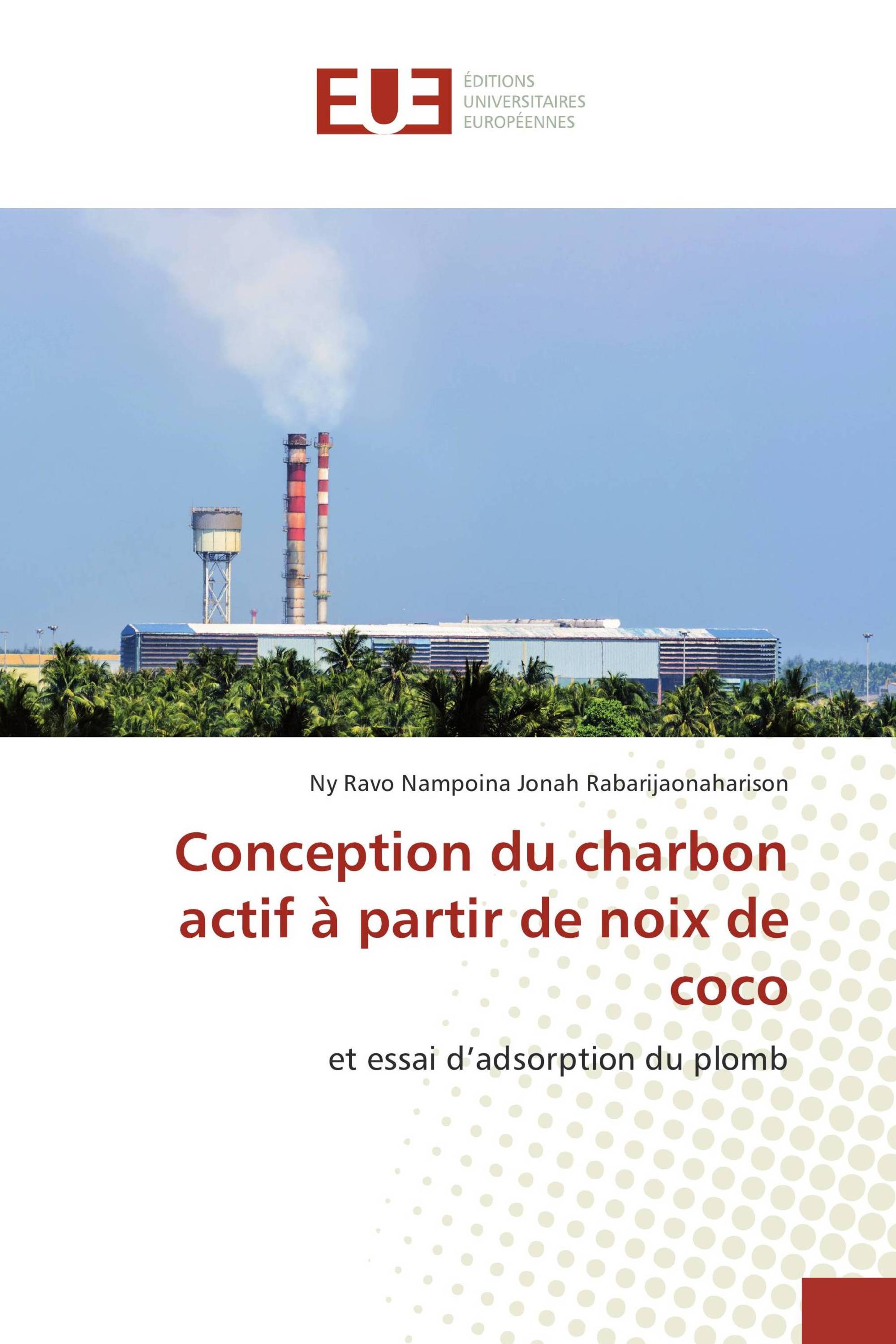 Conception du charbon actif à partir de noix de coco