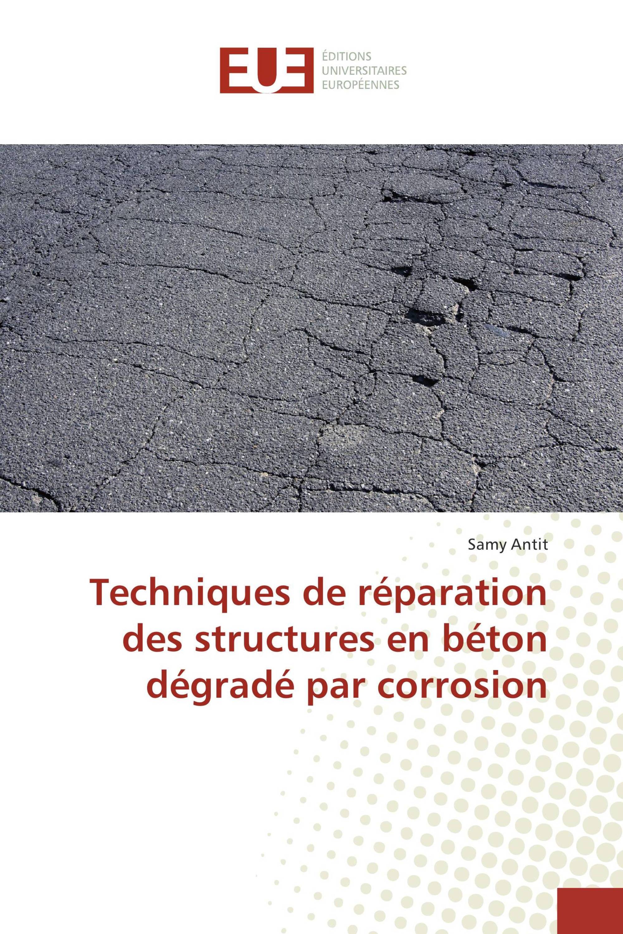 Techniques de réparation des structures en béton dégradé par corrosion