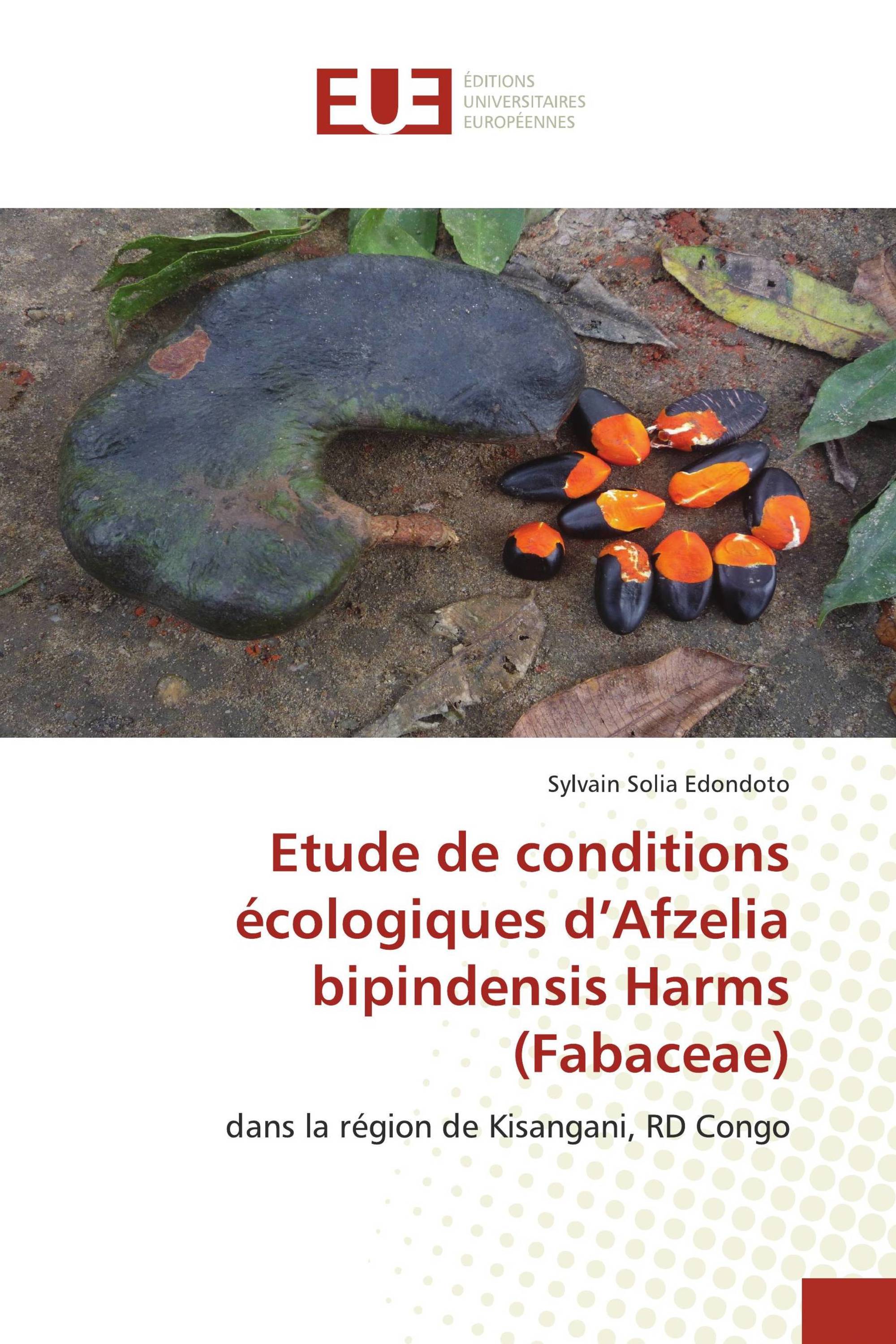 Etude de conditions écologiques d’Afzelia bipindensis Harms (Fabaceae)