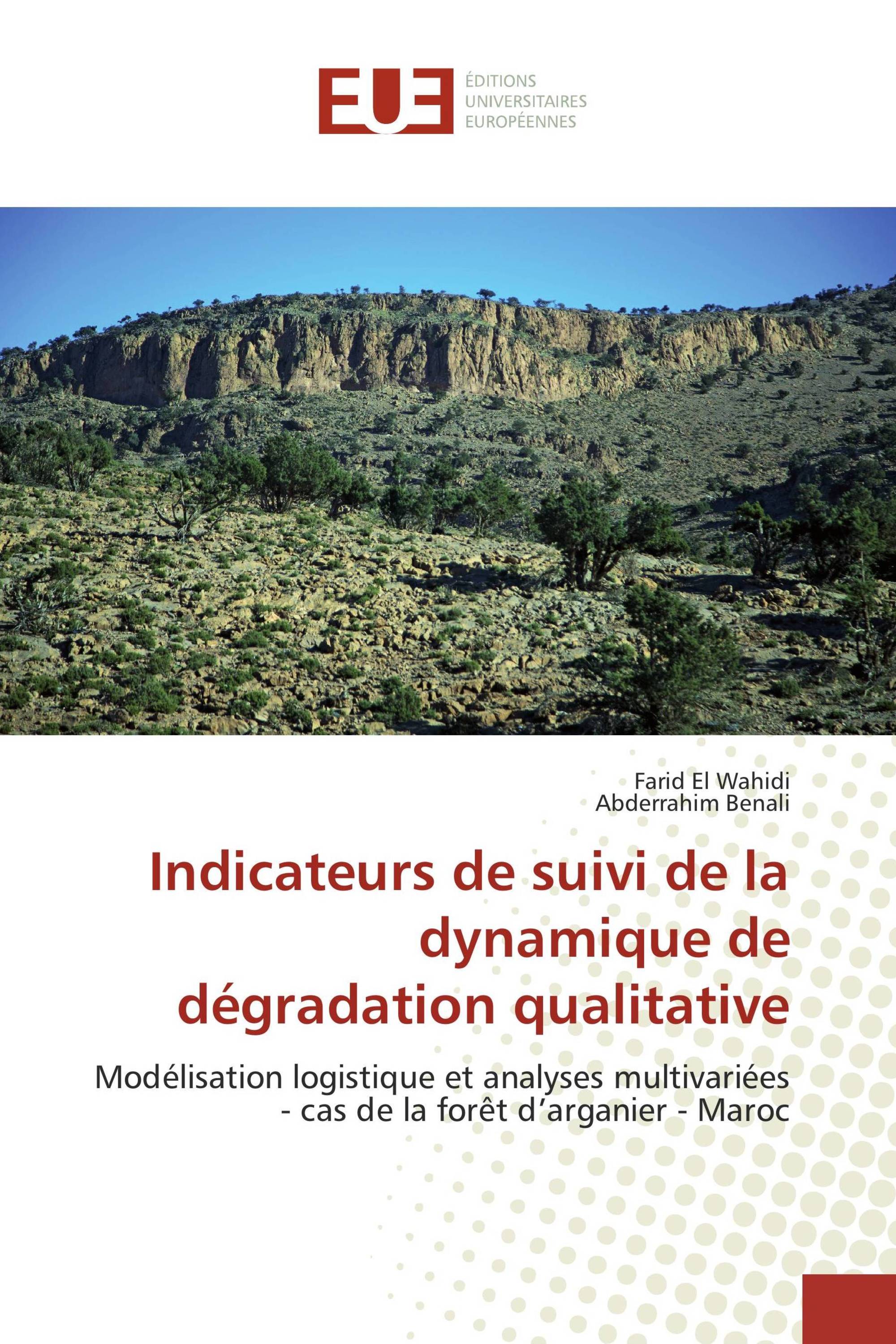 Indicateurs de suivi de la dynamique de dégradation qualitative