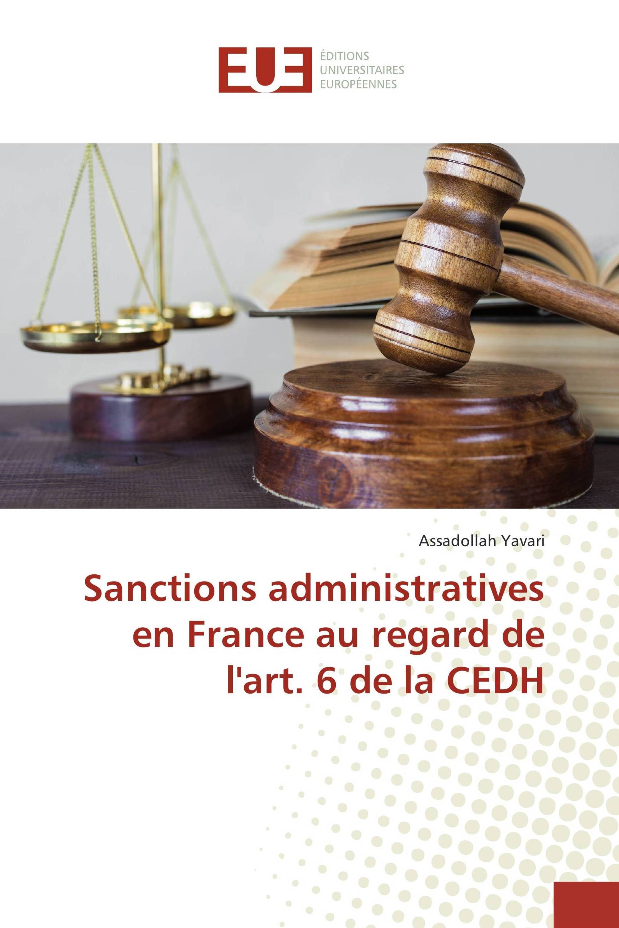 Sanctions administratives en France au regard de l'art. 6 de la CEDH