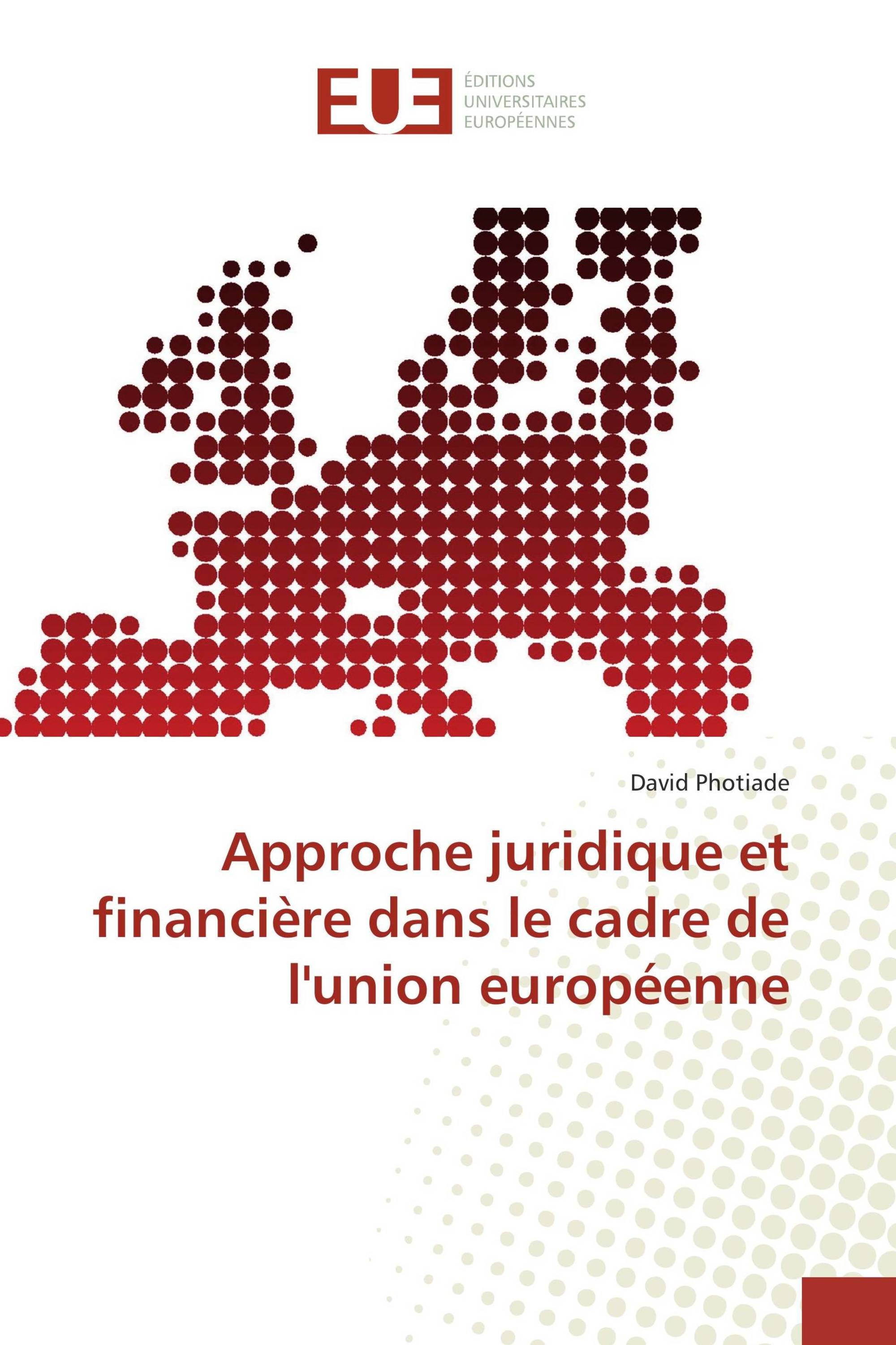 Approche juridique et financière dans le cadre de l'union européenne